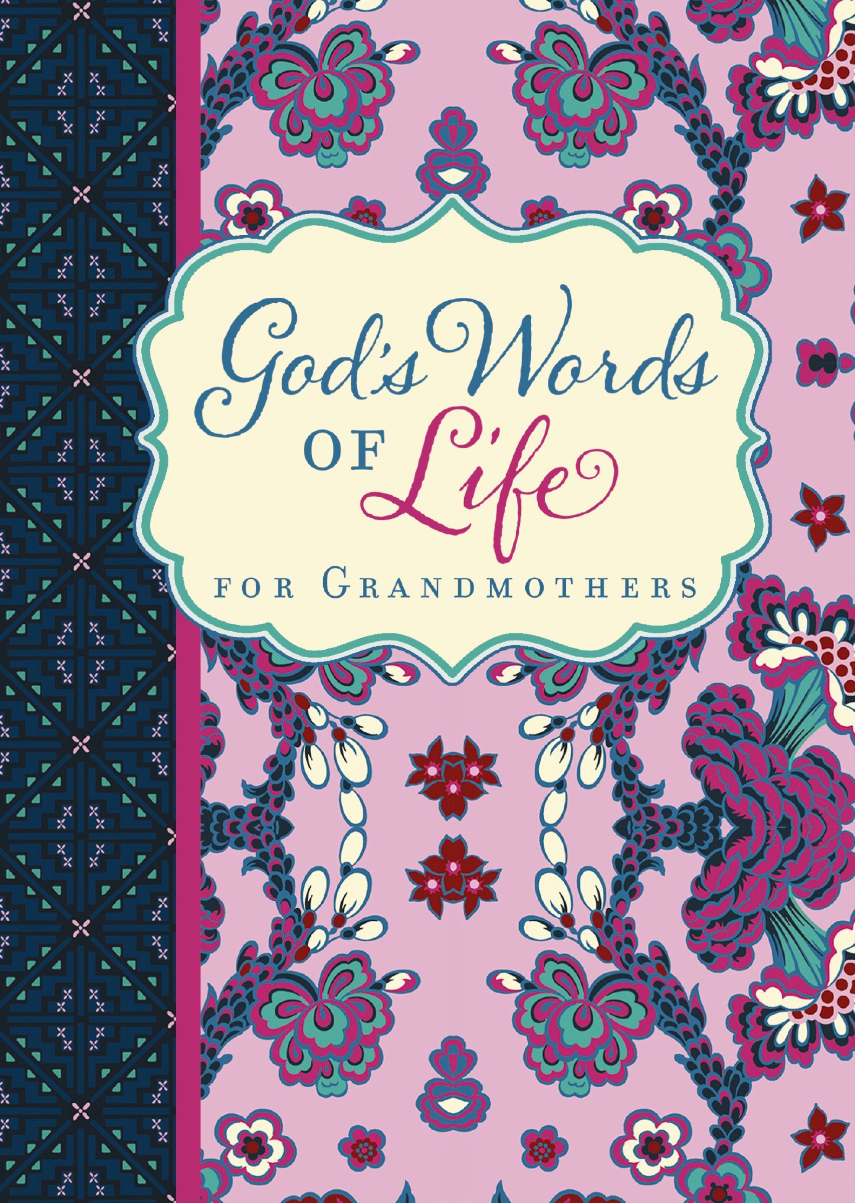 God's Words of Life for Grandmothers, Hardback,
