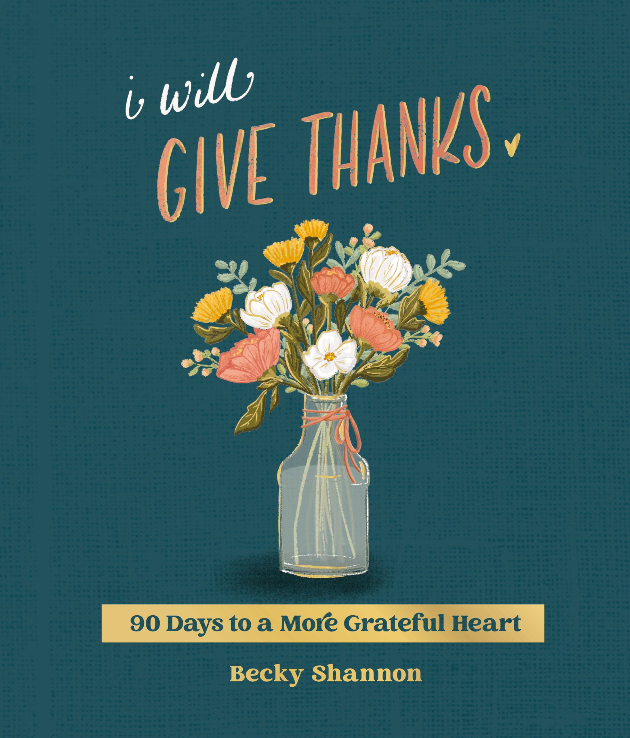 I Will Give Thanks by Becky Shannon HARDBACK 9780310464259 - Image 7