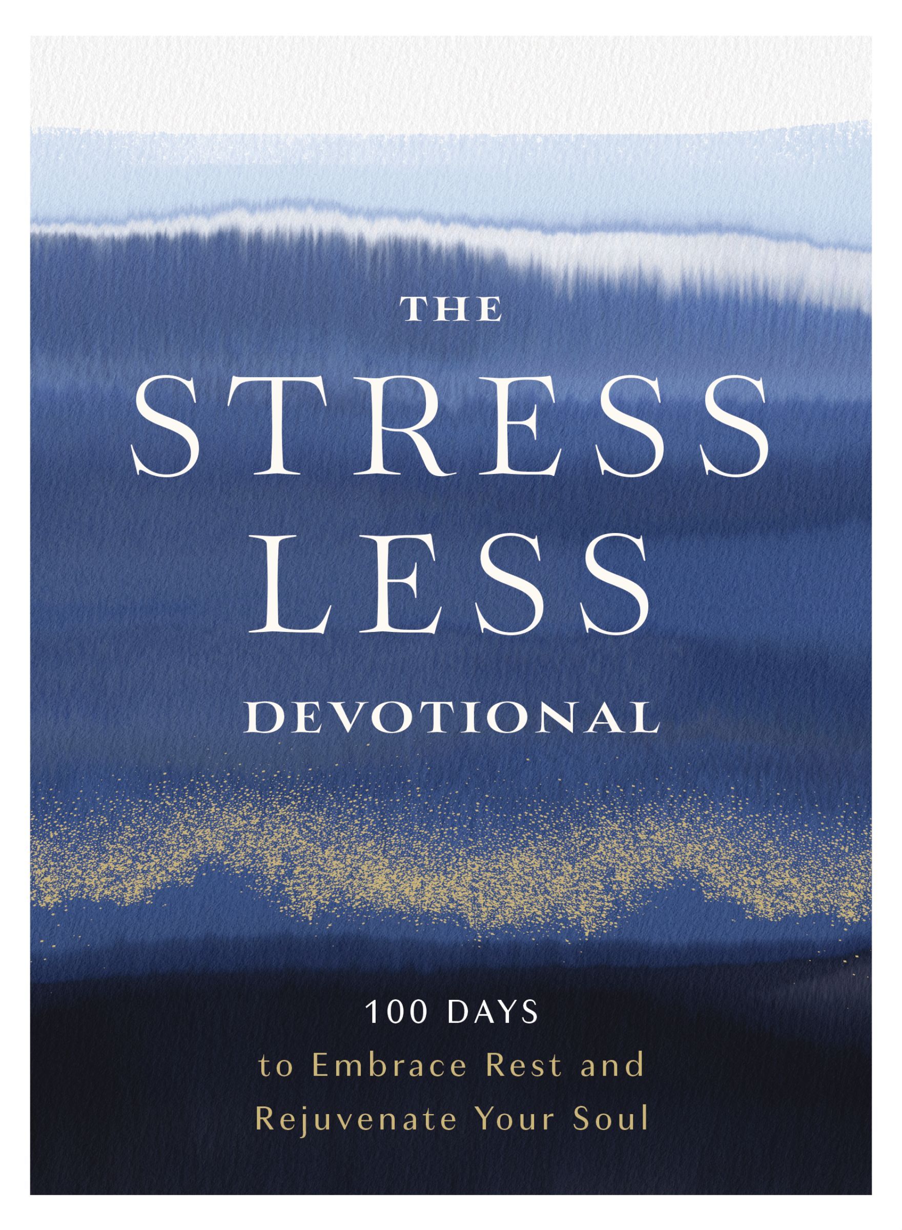 The Stress Less Devotional