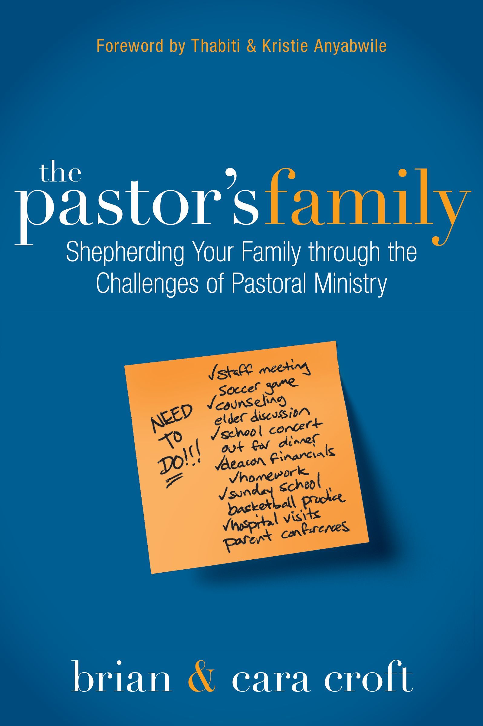 The Pastor's Family, Paperback, Brian Croft and Cara Croft