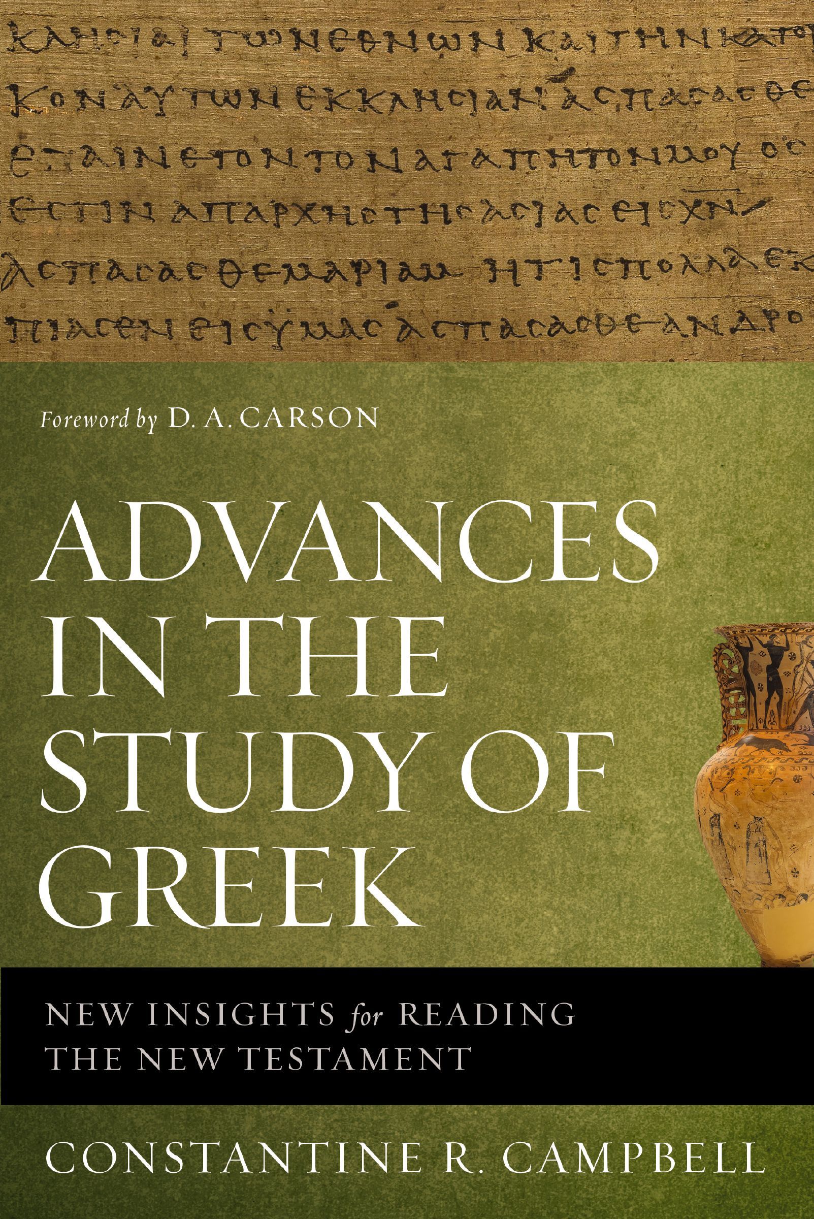 Advances In The Study Of Greek, Paperback, Constantine R. Campbell