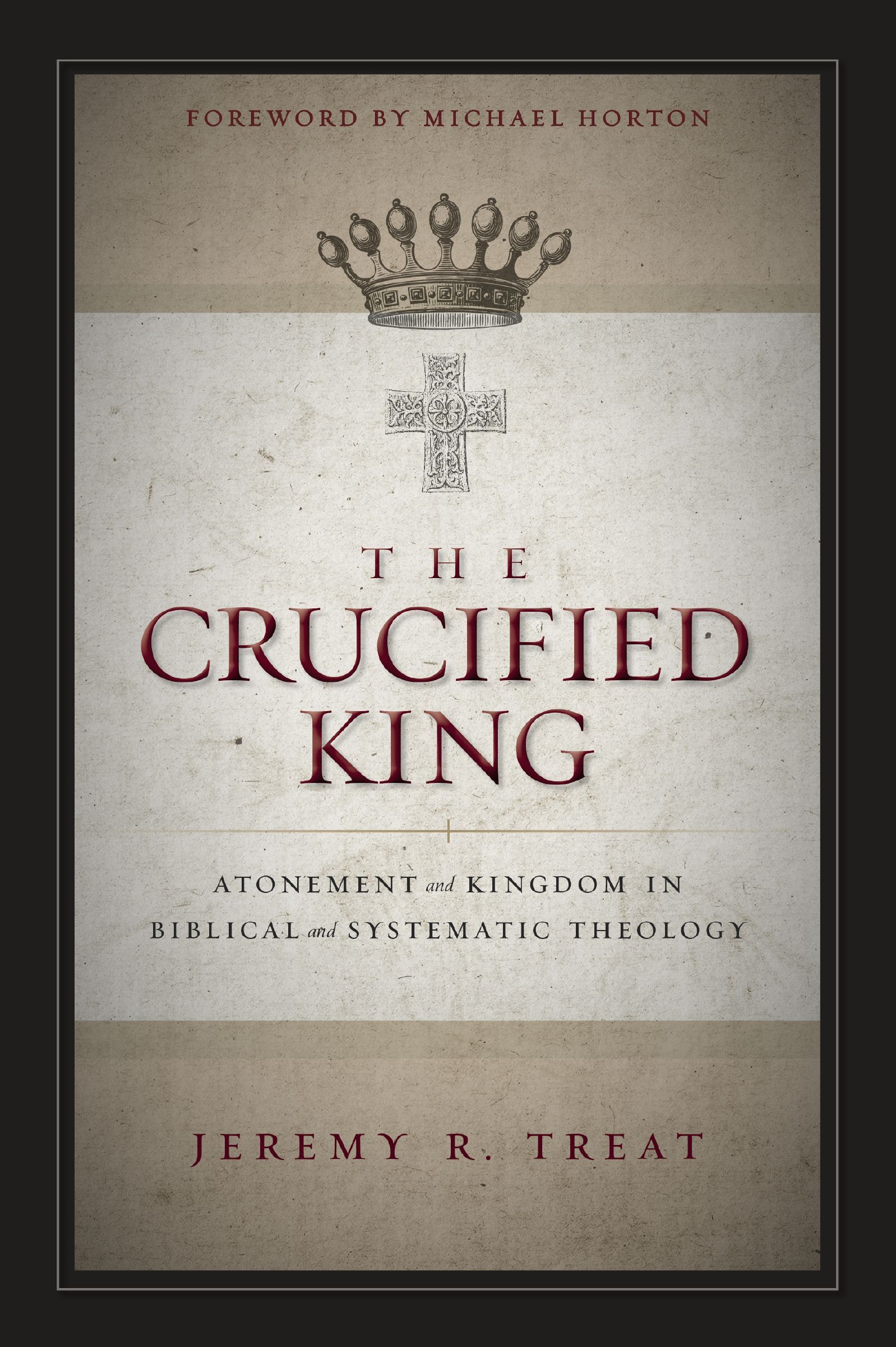 Crucified King, Paperback, Jeremy R. Treat - Image 4