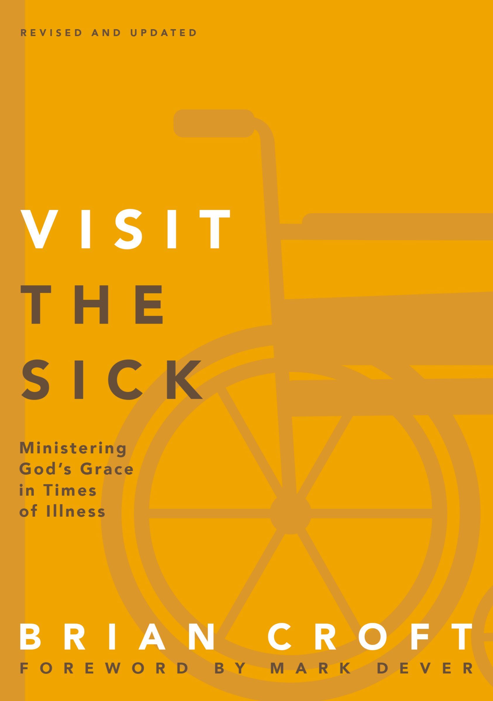 Practical Shepherding Series/Visit The Sick, Paperback, Brian Croft