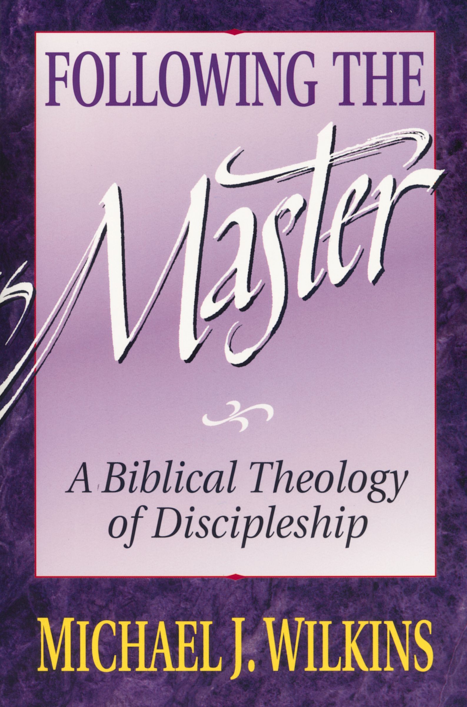 Following The Master, Paperback, Michael Wilkins - Image 3