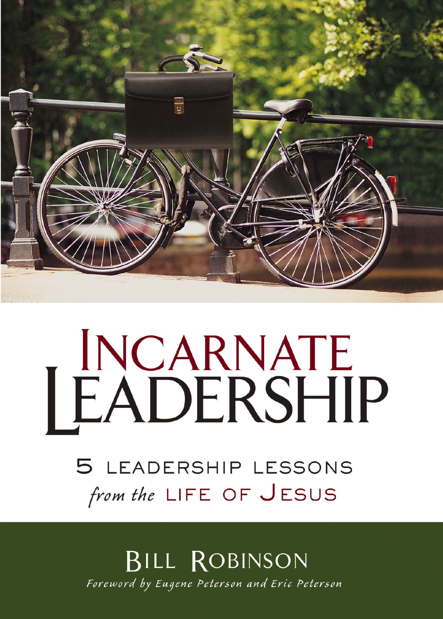 Incarnate Leadership, Paperback, Bill Robinson