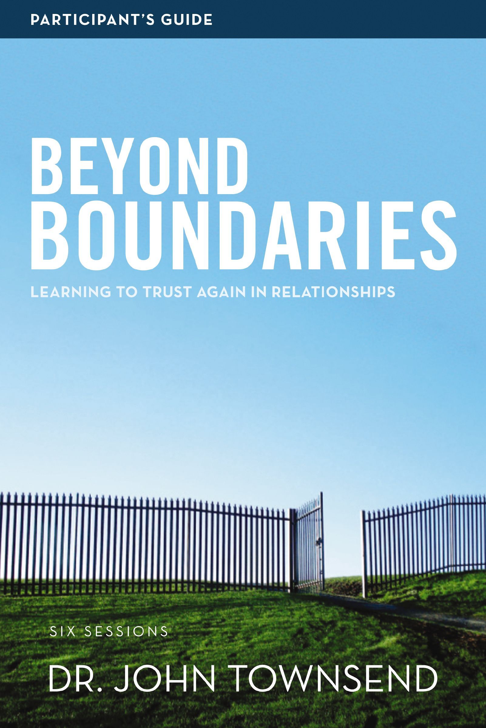 Beyond Boundaries Participant's Guide, Paperback, John Townsend
