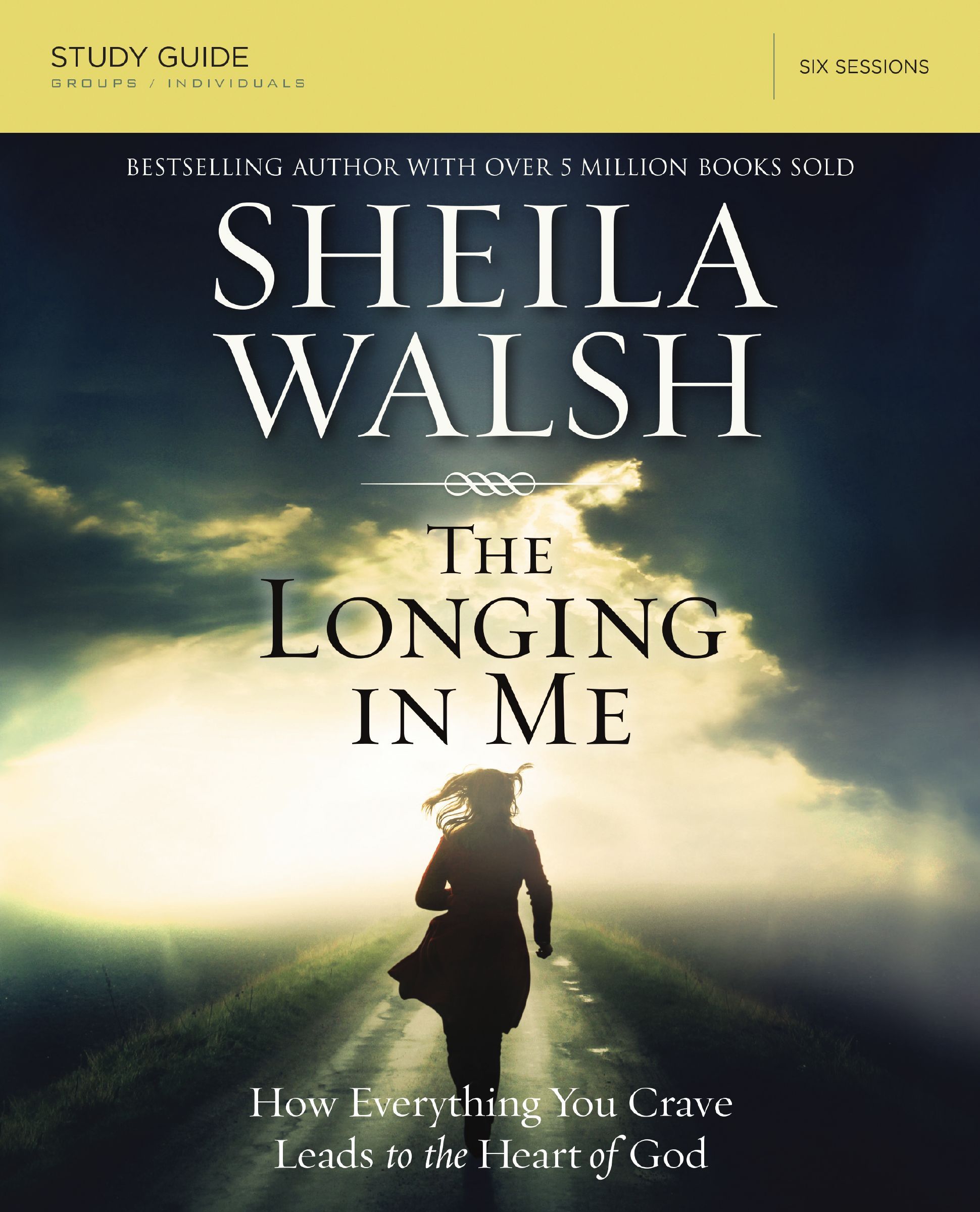 The Longing in Me Bible Study Guide