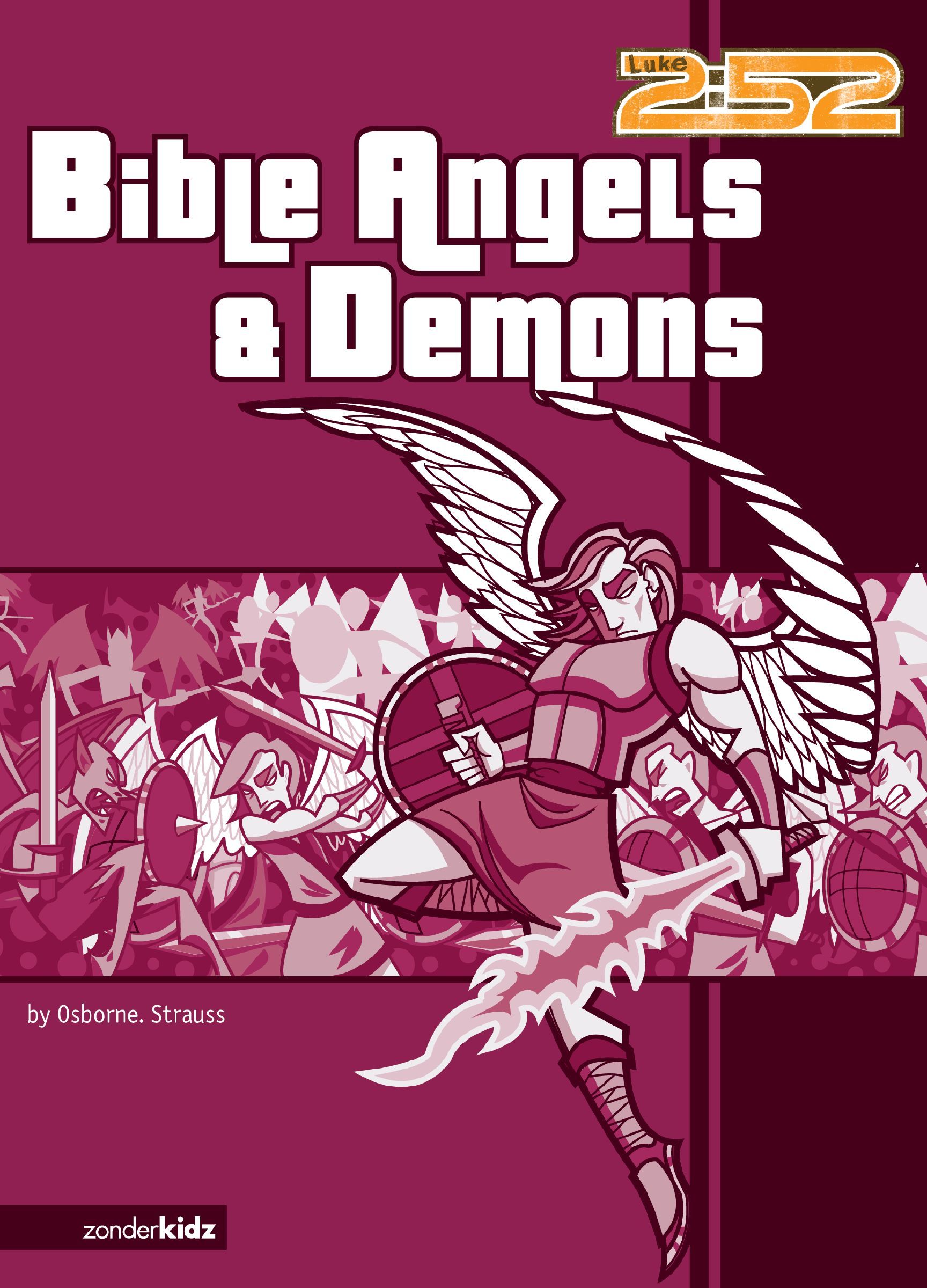 Bible Angels and Demons, Paperback, Rick Osborne and Ed Strauss
