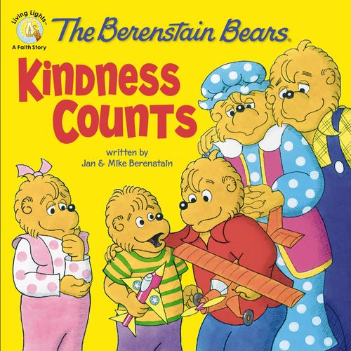 The Berenstain Bears: Kindness Counts