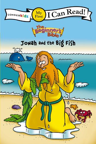 The Beginner’s Bible Jonah and the Big Fish