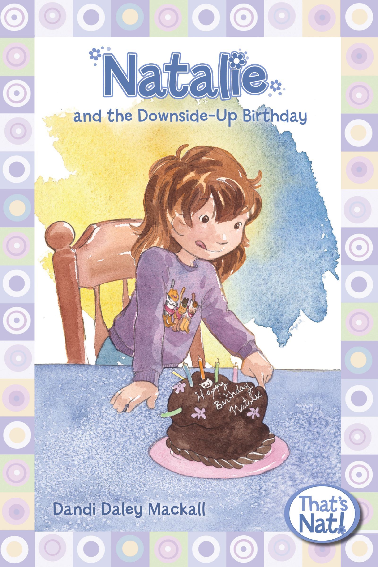Natalie and the Downside-Up Birthday, Paperback, Dandi Daley Mackall