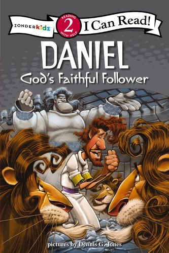 Daniel, God’s Faithful Follower