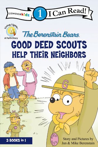 The Berenstain Bears Good Deed Scouts Help Their Neighbors
