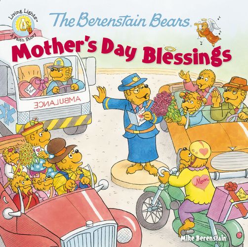 The Berenstain Bears Mother’s Day Blessings