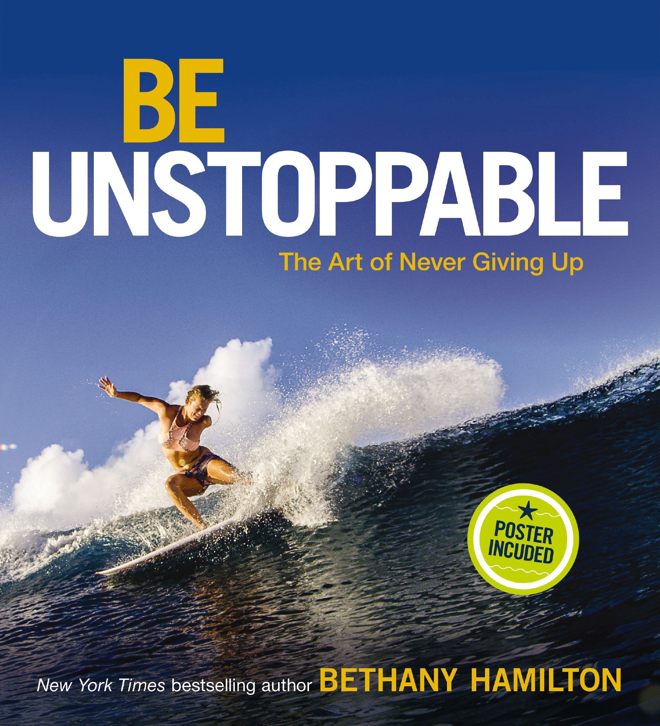 Be Unstoppable, Hardback, Bethany Hamilton