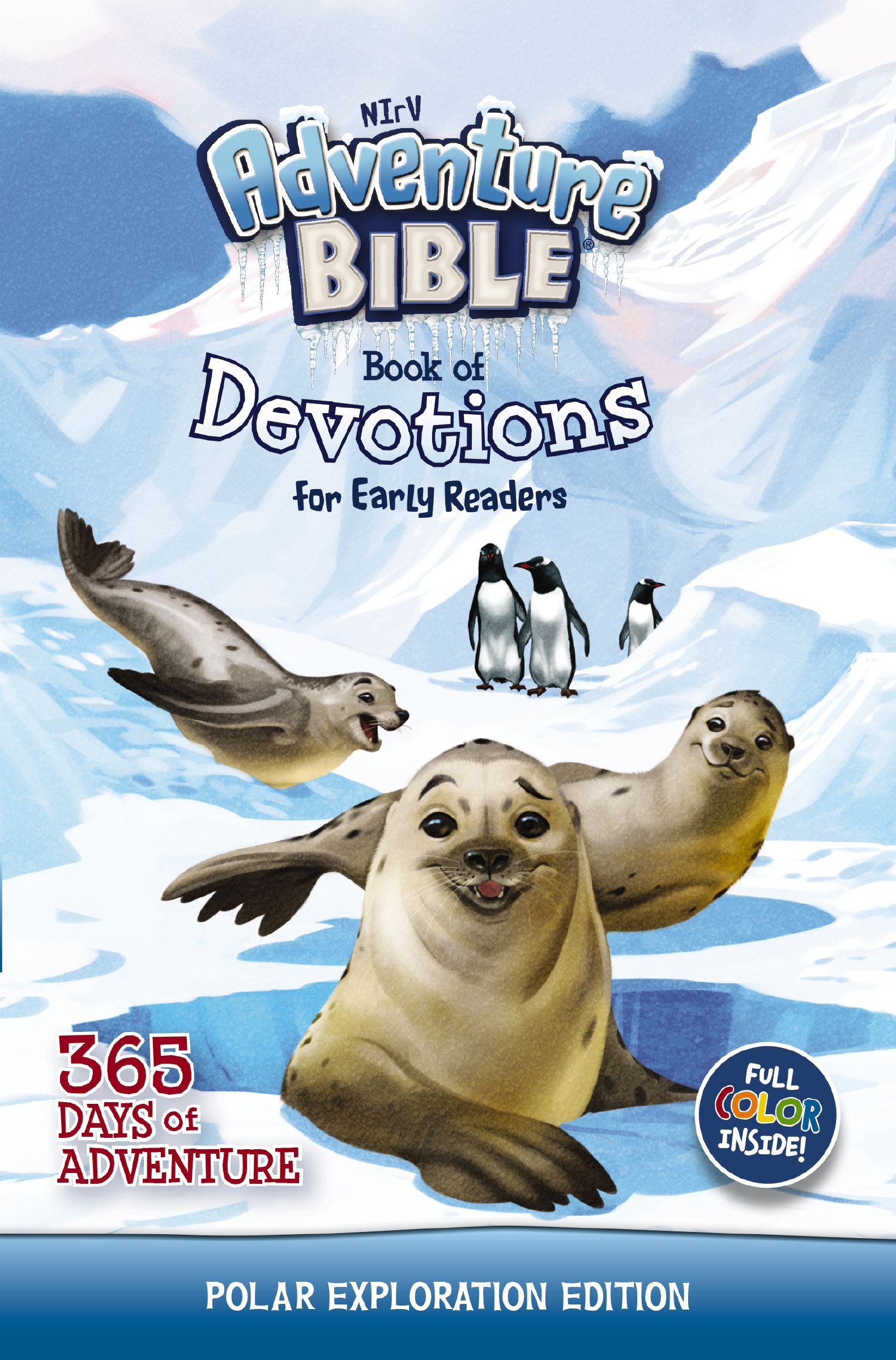 NIrV Adventure Bible Book of Devotions for Early Readers: Polar Exploration Edition, Hardback,