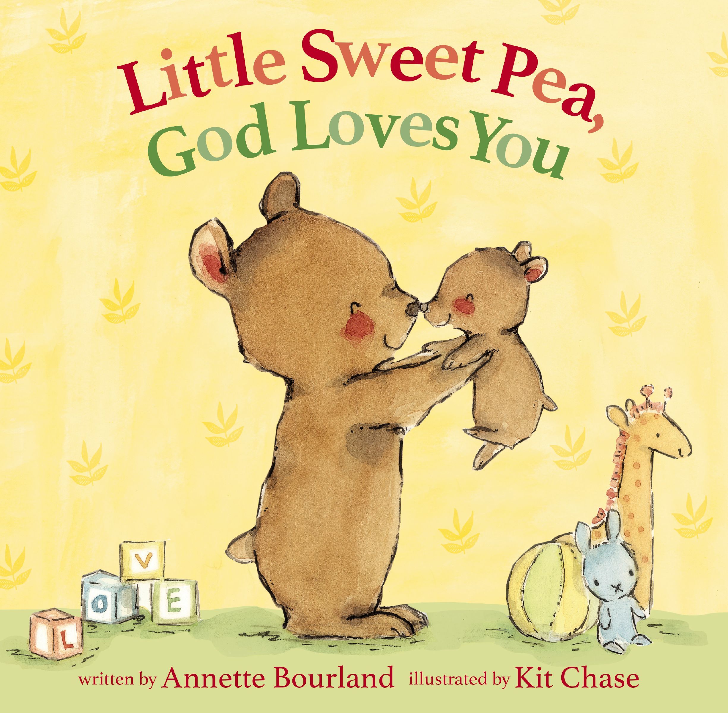 Little Sweet Pea, God Loves You, Hardback,