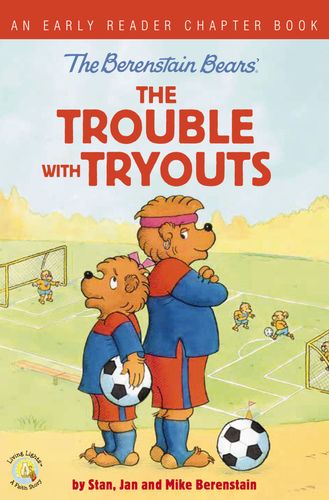 The Berenstain Bears The Trouble with Tryouts