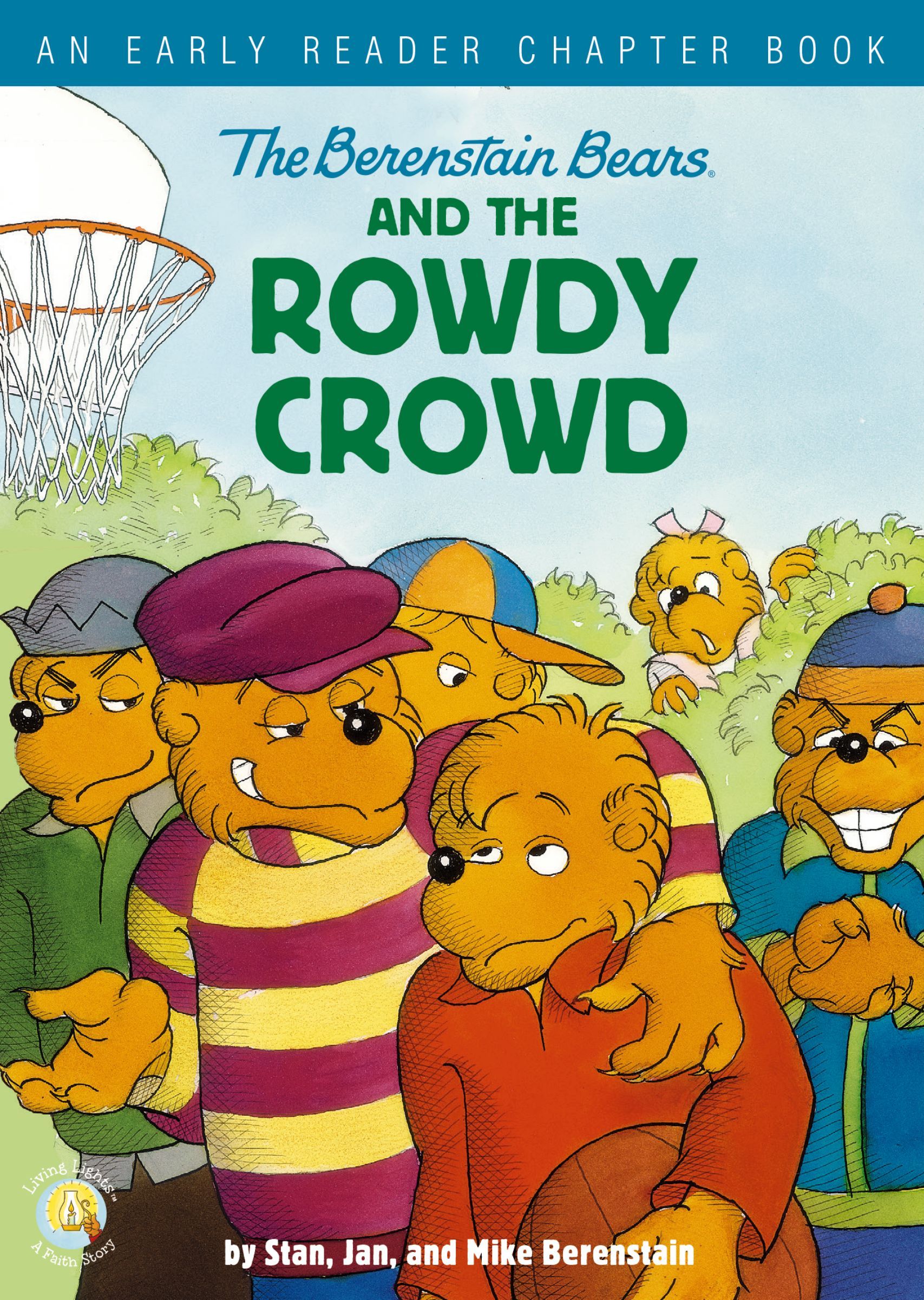 Berenstain Bears and the Rowdy Crowd, Paperback, Stan, Jan, & Mike Berenstain