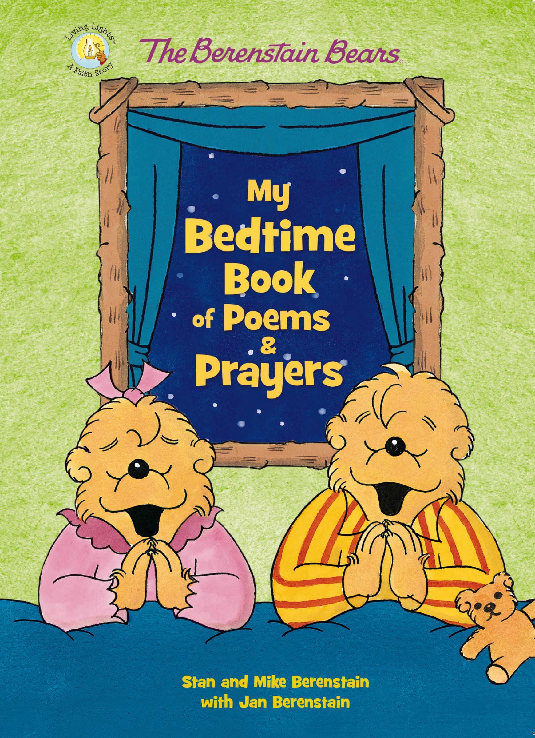 Berenstain Bears My Bedtime Book of Poems and Prayers, Board Book, Stan Berenstain, Mike Berenstain and Jan Berenstain