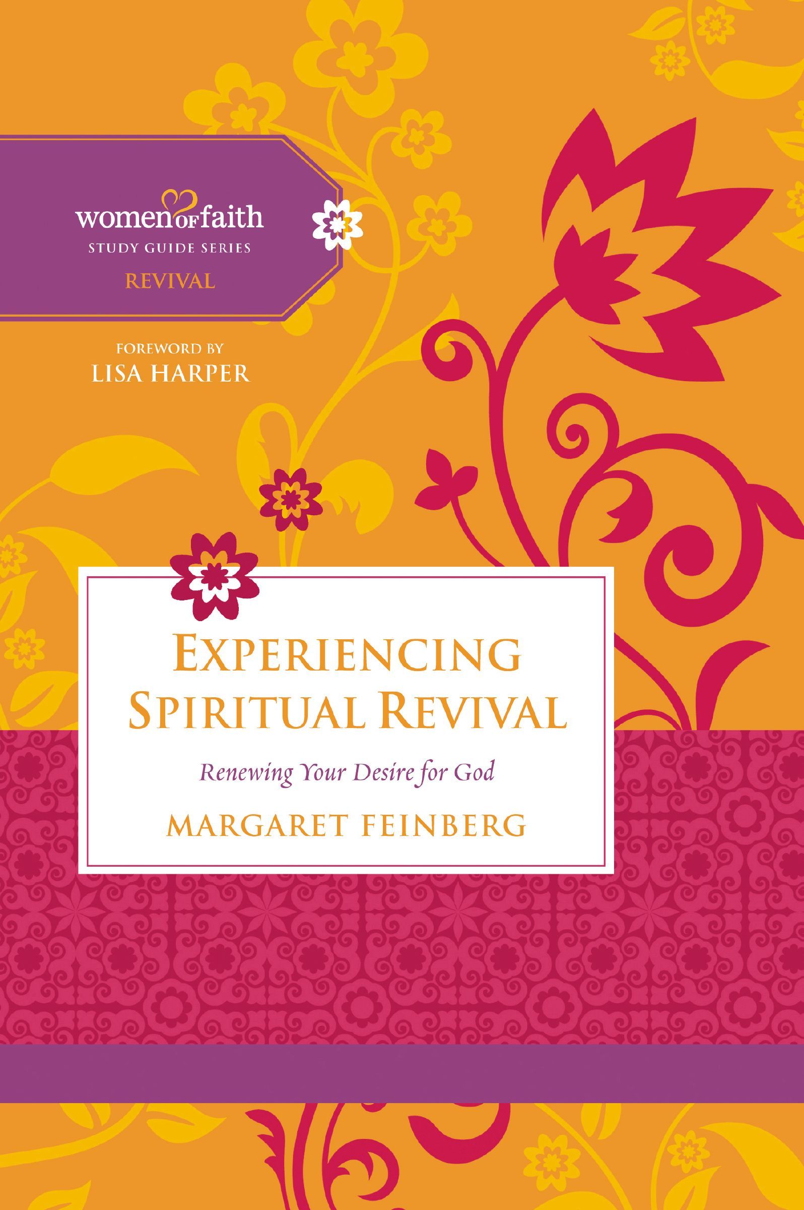 Experiencing Spiritual Revival, Other Book Media Format, Margaret Feinberg and Women of Faith