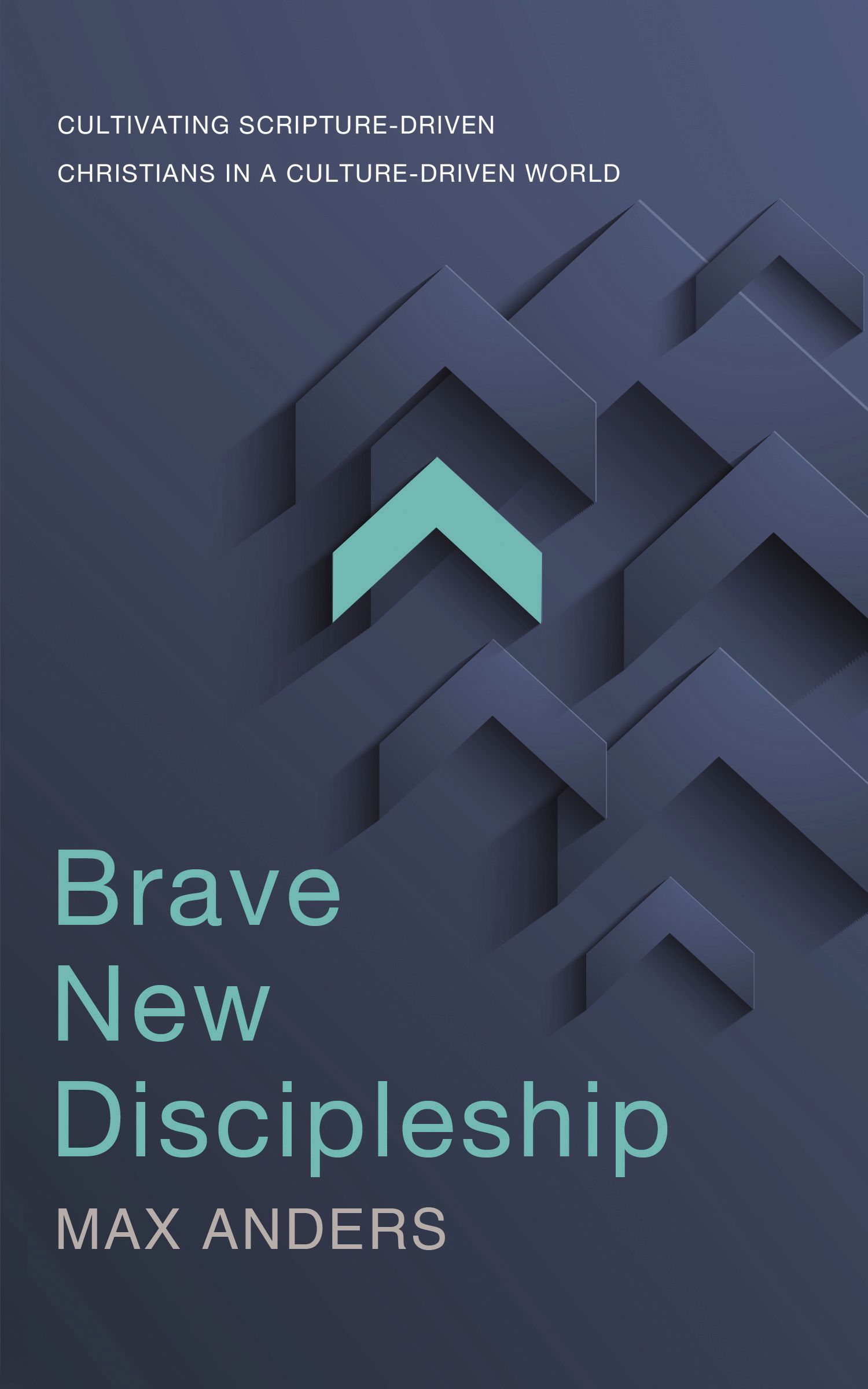 Brave New Discipleship by Max Anders - 9780718030643 - Image 3