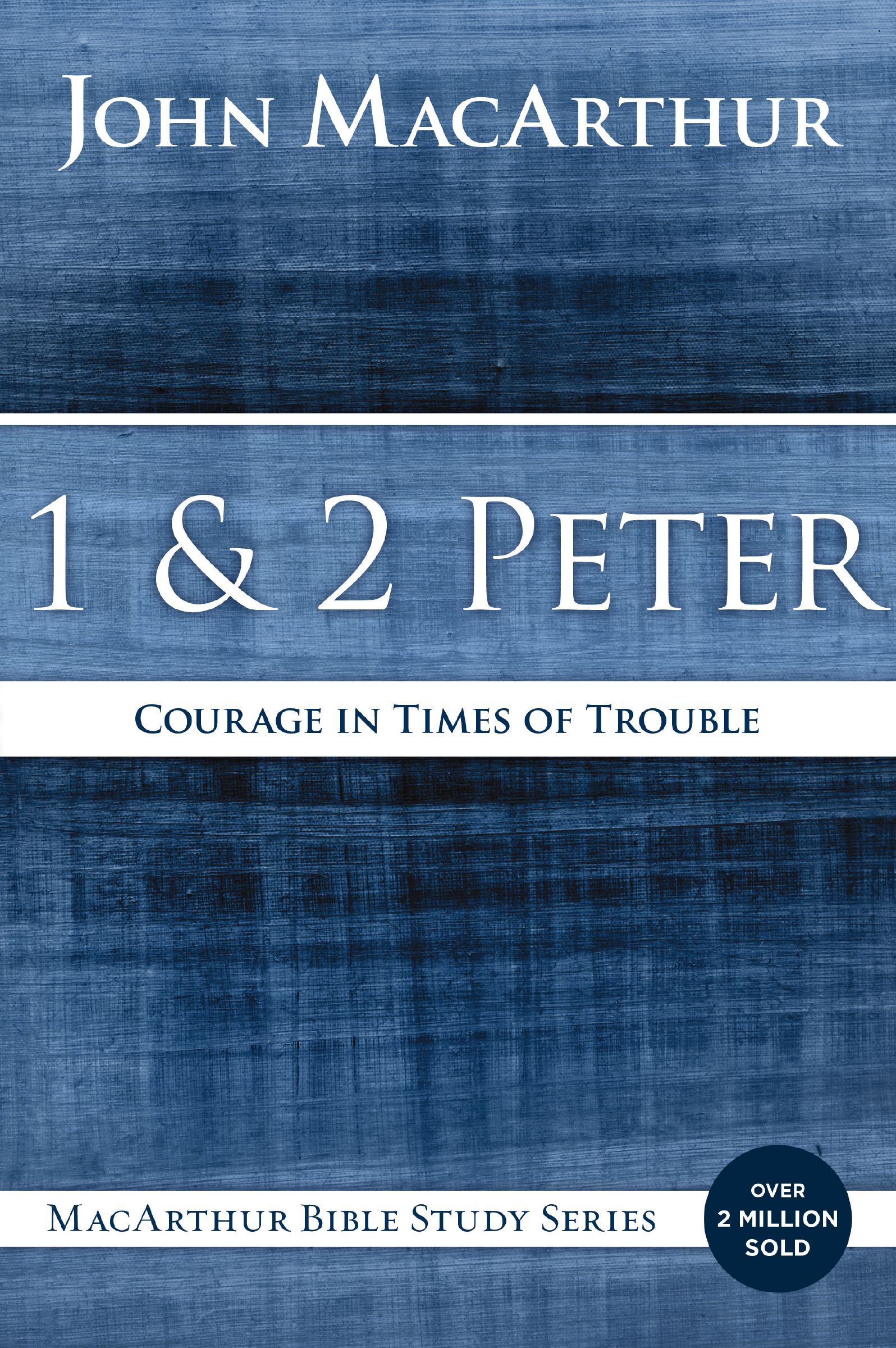 1 and 2 Peter, Paperback, John MacArthur
