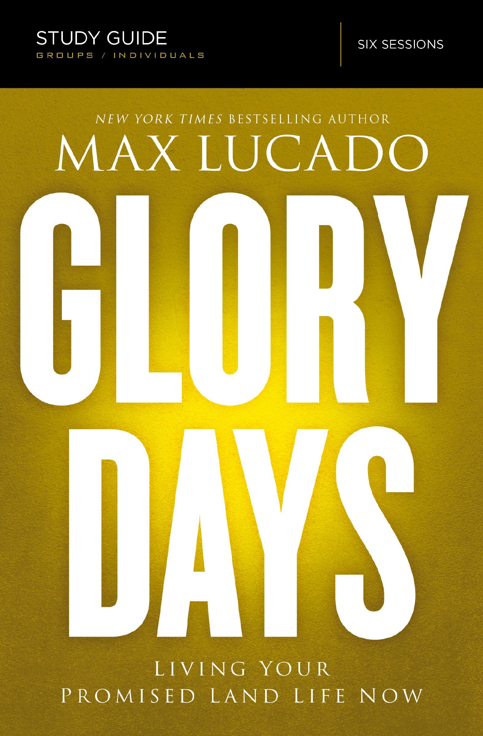 Glory Days Bible Study Guide