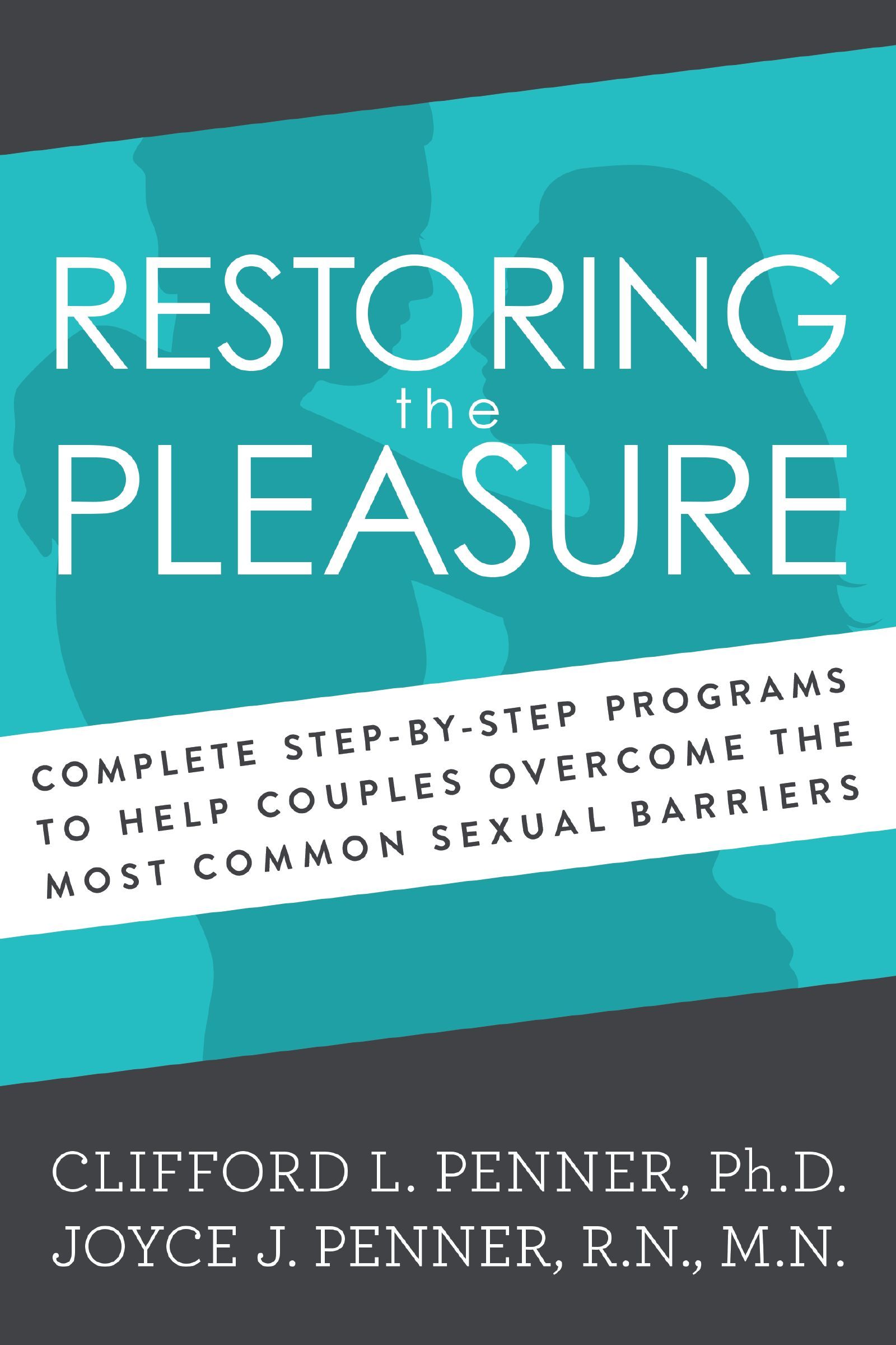 Restoring the Pleasure, Paperback, Penner Penner