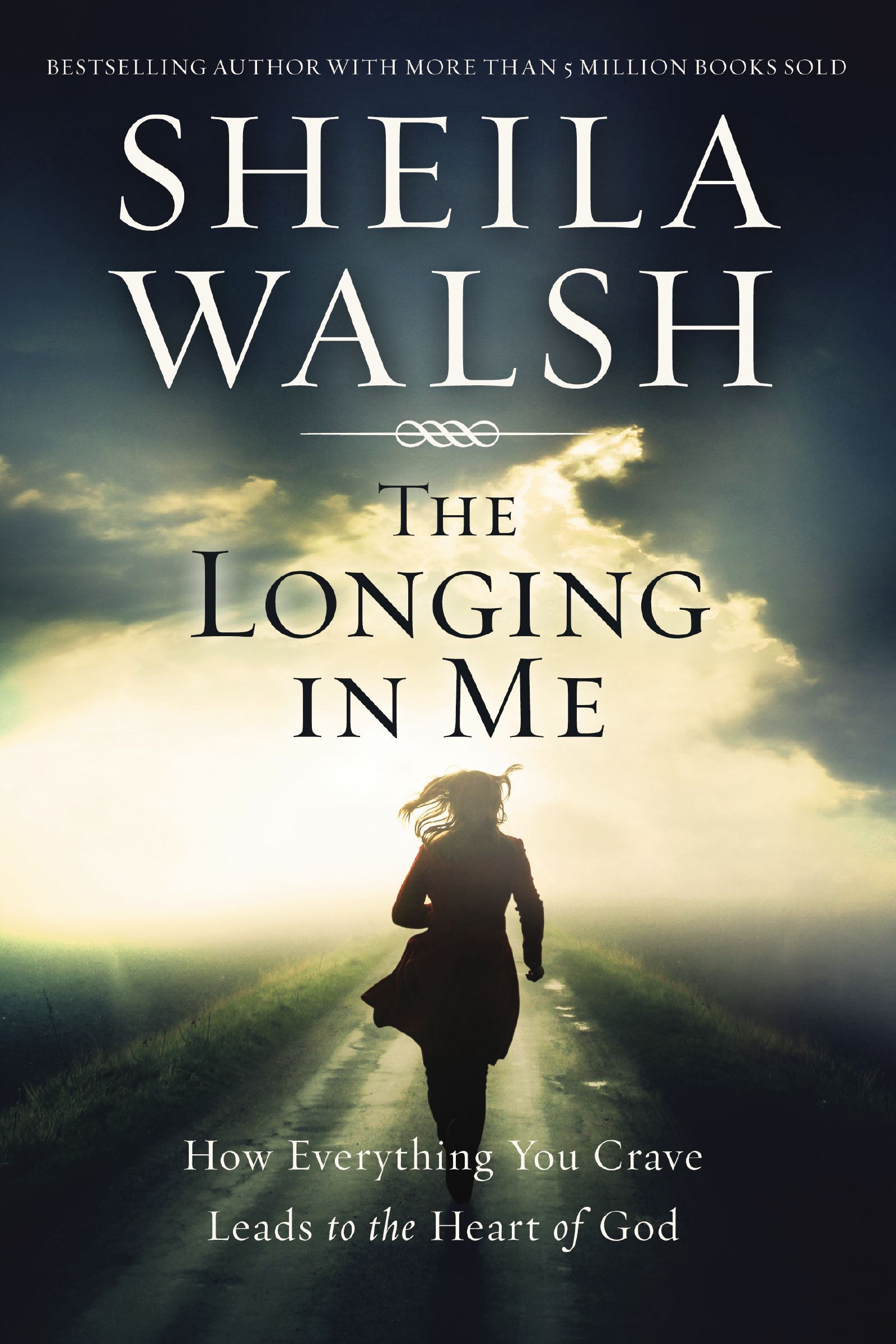 Longing in Me, Paperback, Sheila Walsh