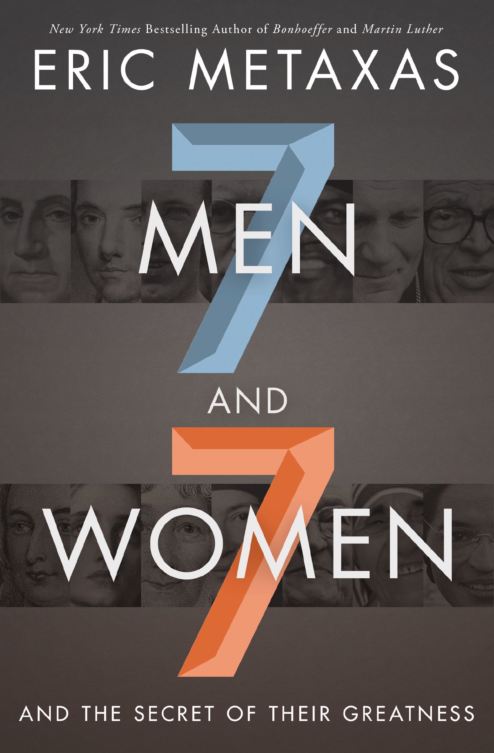 Seven Men and Seven Women, Paperback, Eric Metaxas