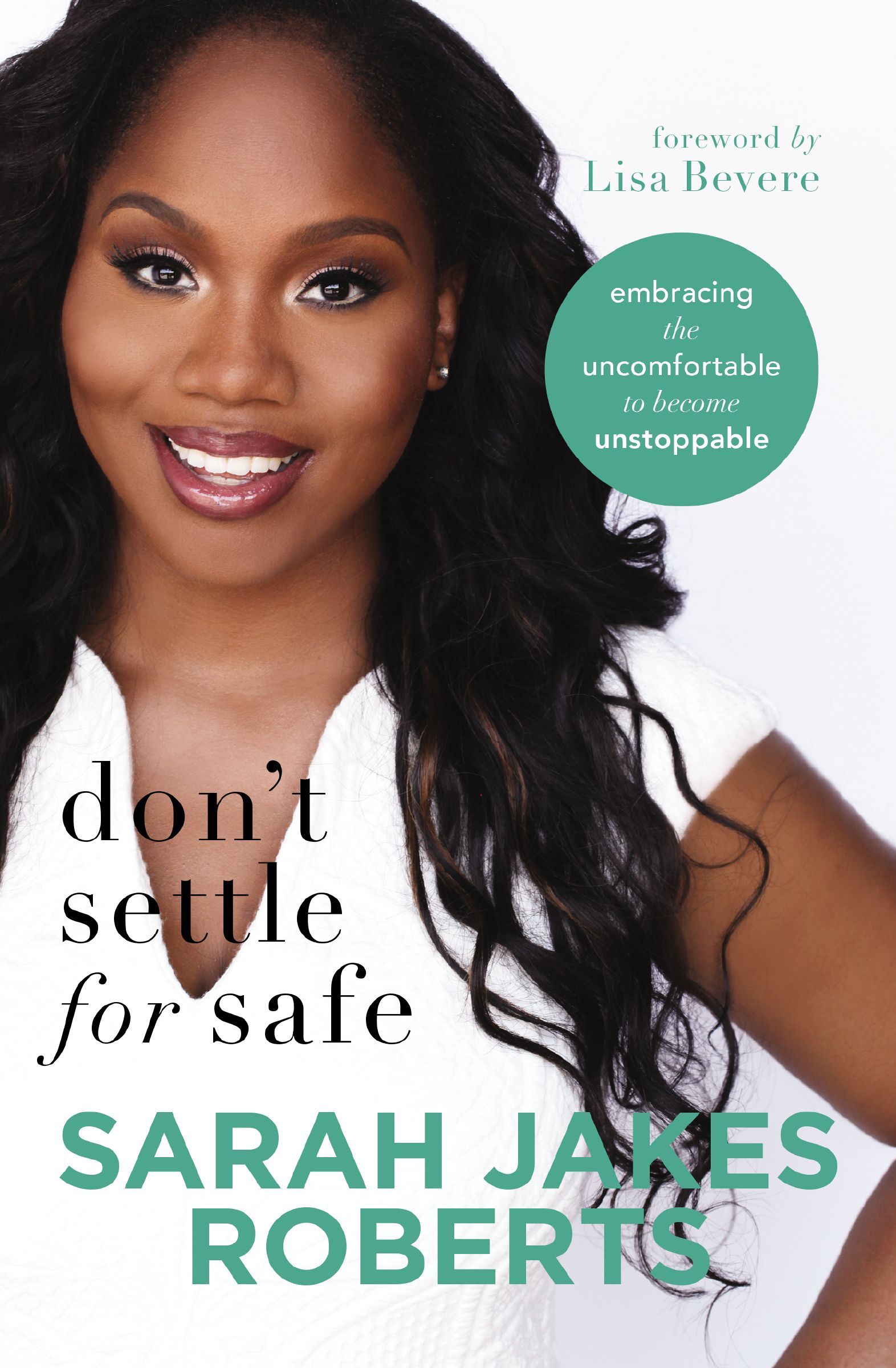 Dont Settle for Safe by Sarah Jakes Roberts PAPERBACK 9780718096359 - Image 8