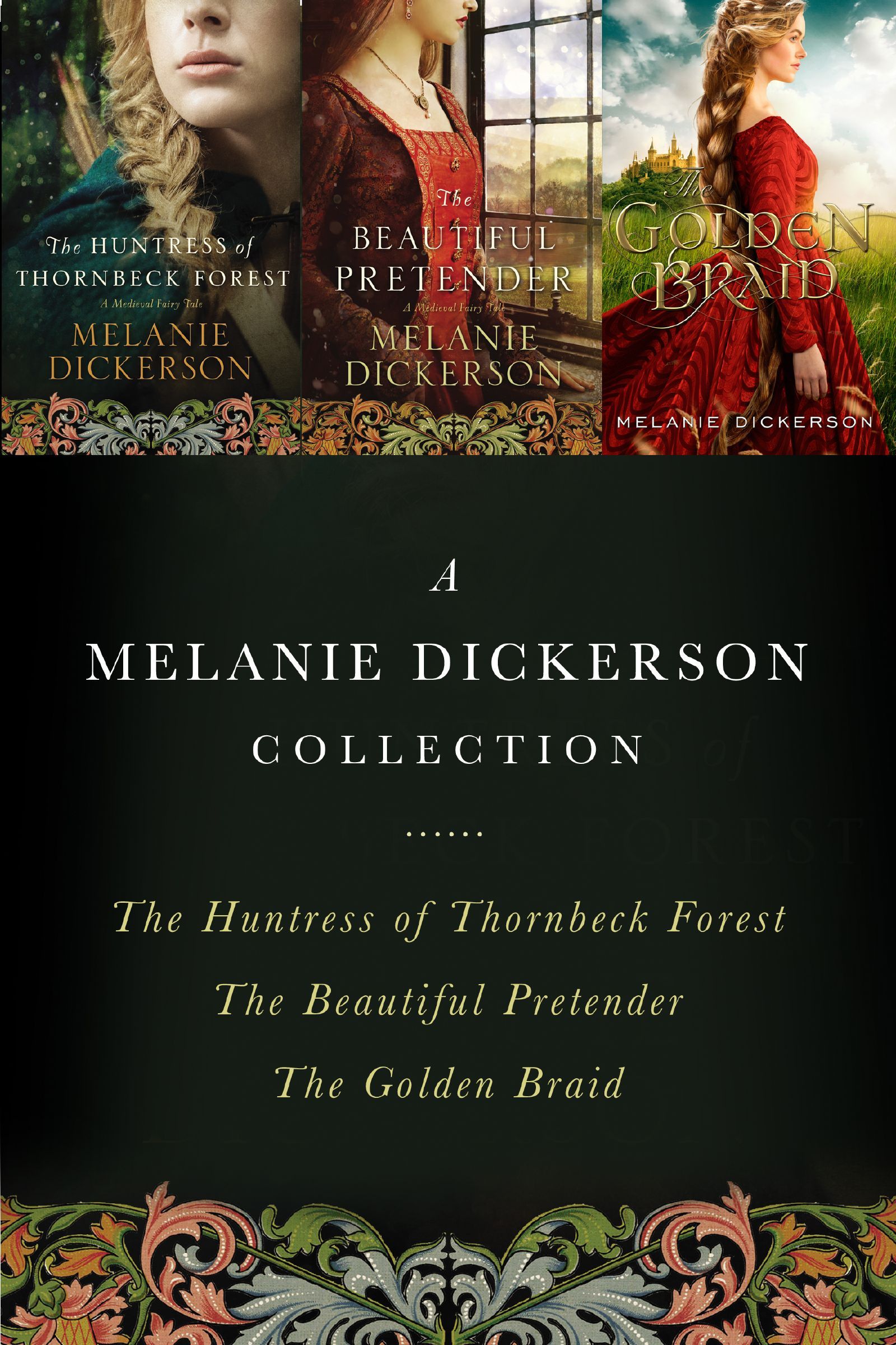 A Melanie Dickerson Collection