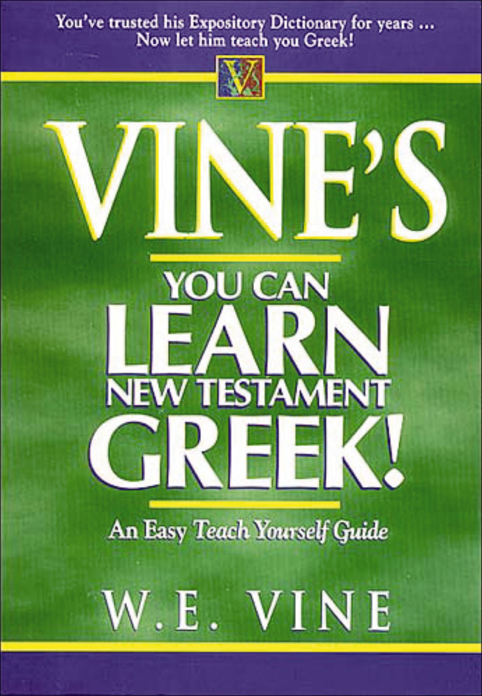 Vine's You Can Learn New Testament Greek!, Vine, E. 9780785212324 New<- - Image 3