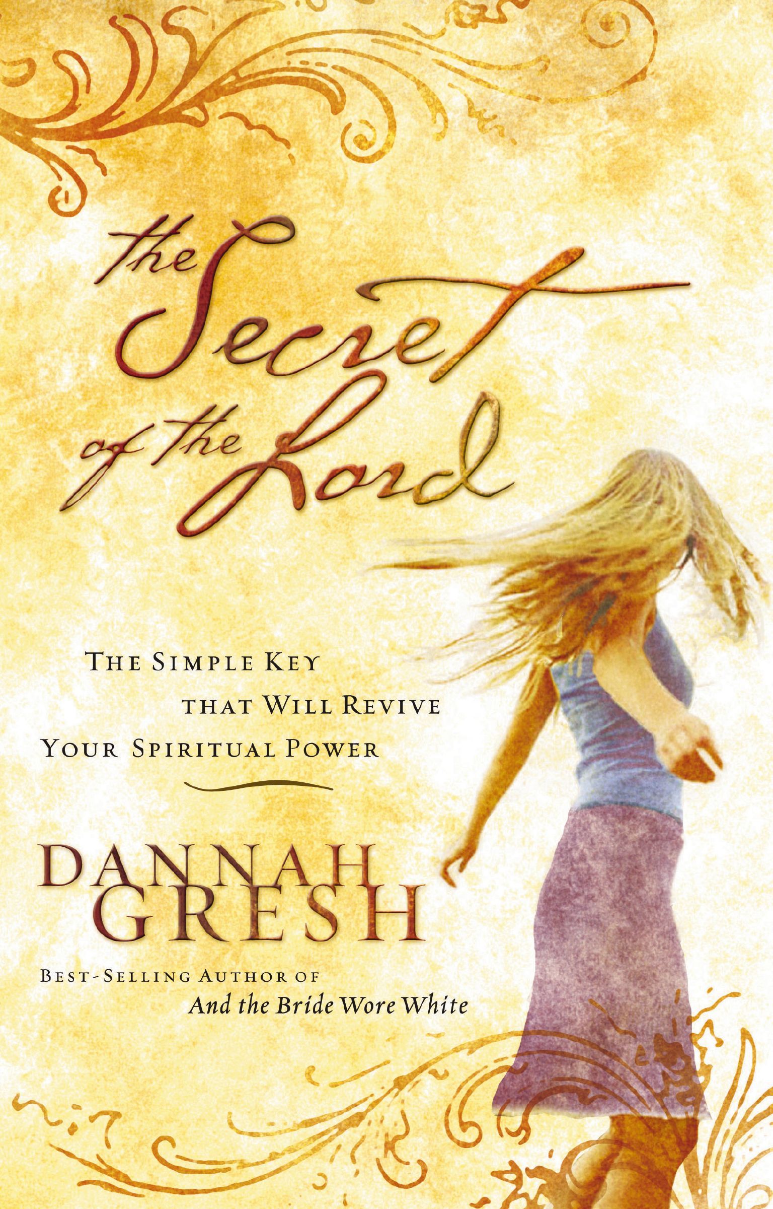 The Secret Of Lord, Paperback, Dannah Gesh