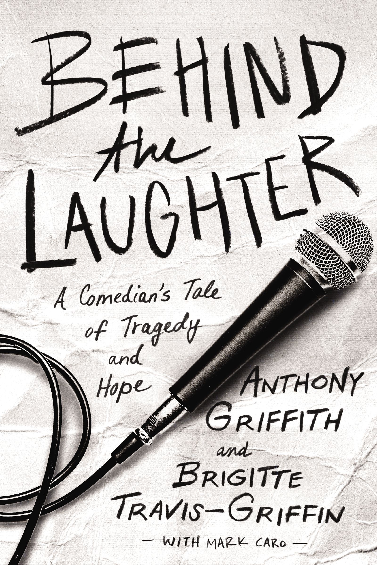Behind the Laughter, Paperback, Anthony Griffith