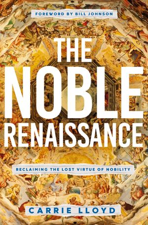 The Noble Renaissance