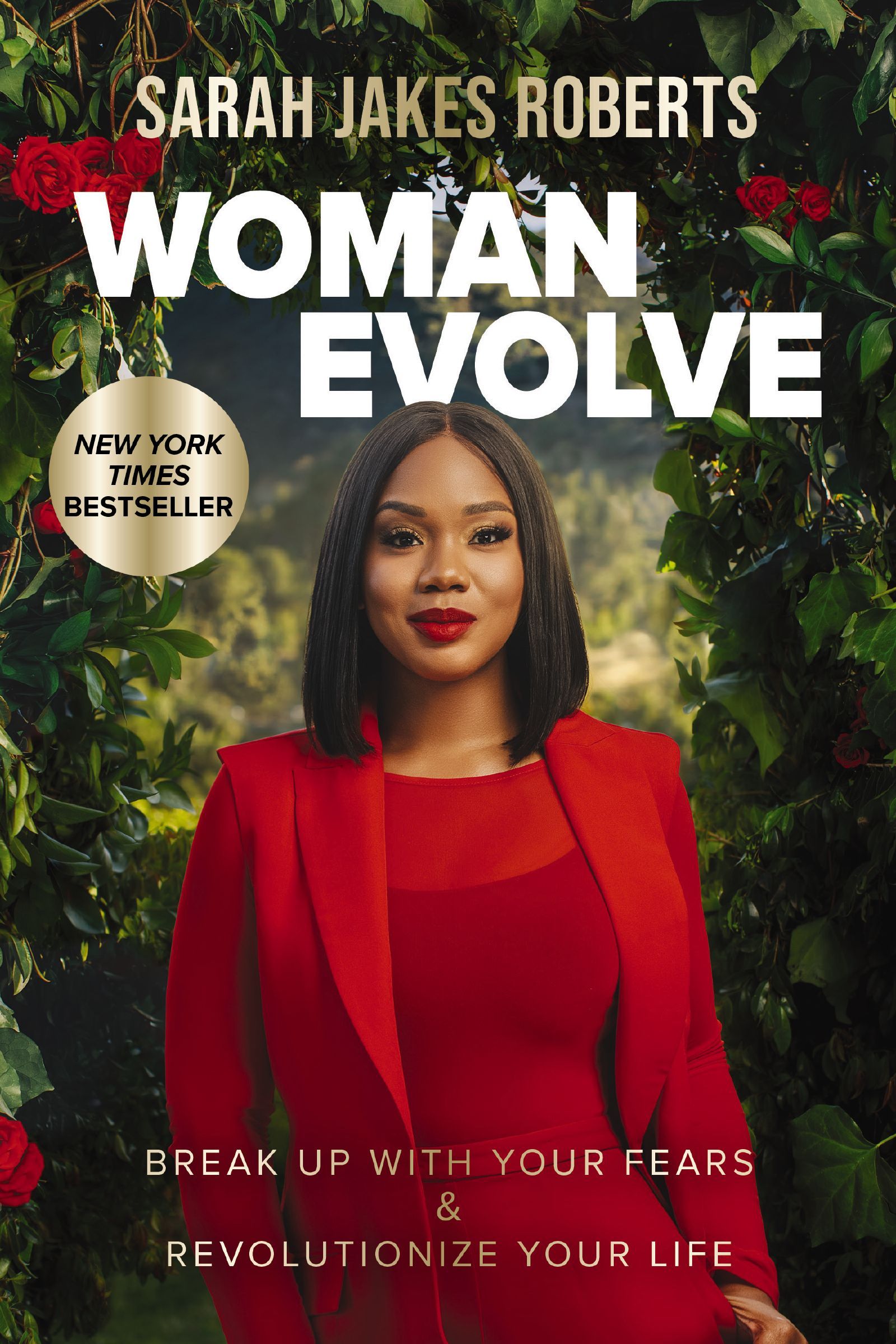 Woman Evolve: Break Up with Your Fears and   Revolutionize Your Life by Sarah J - Image 8