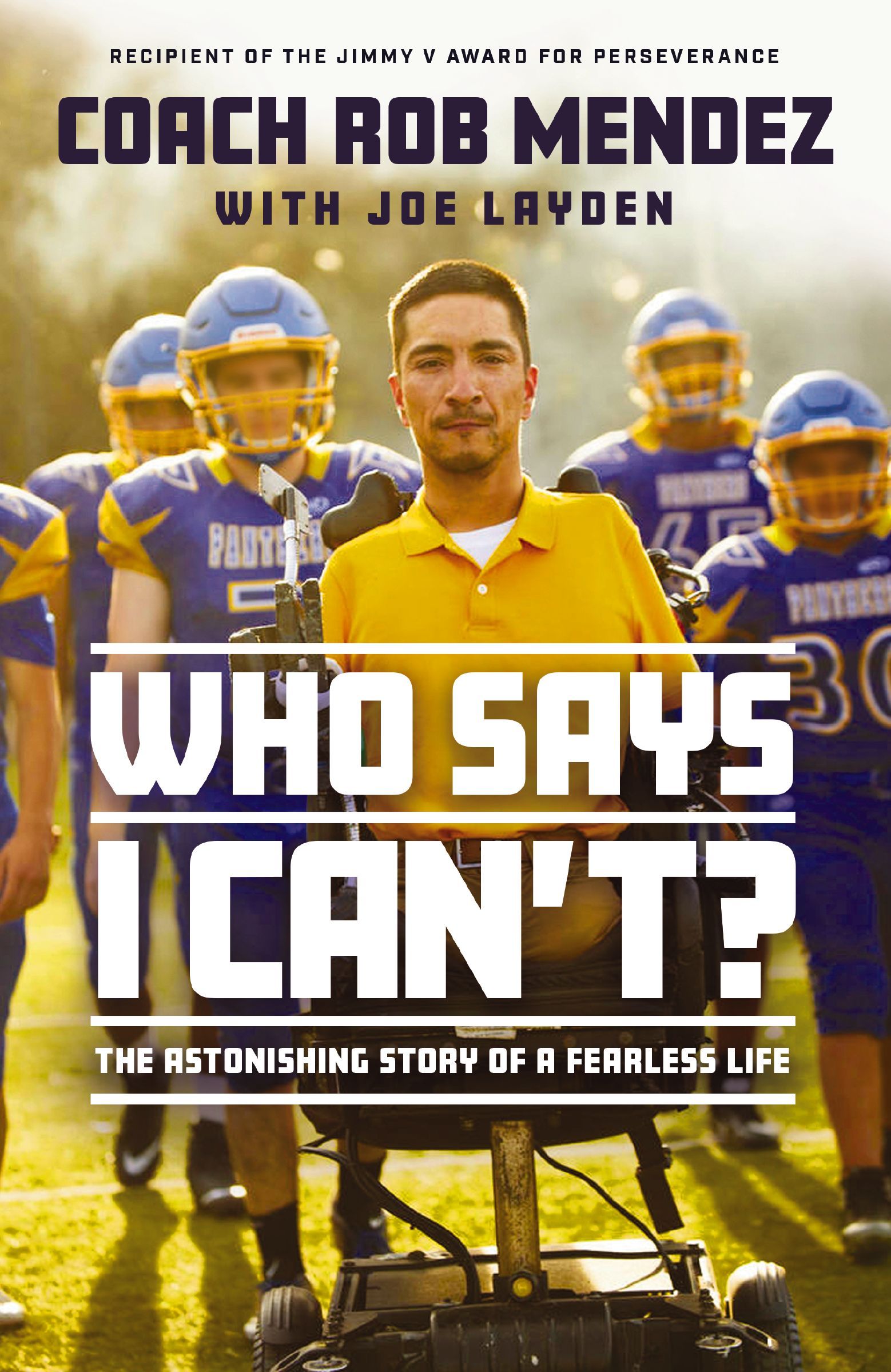 Who Says I Can't, Hardback, Rob Mendez