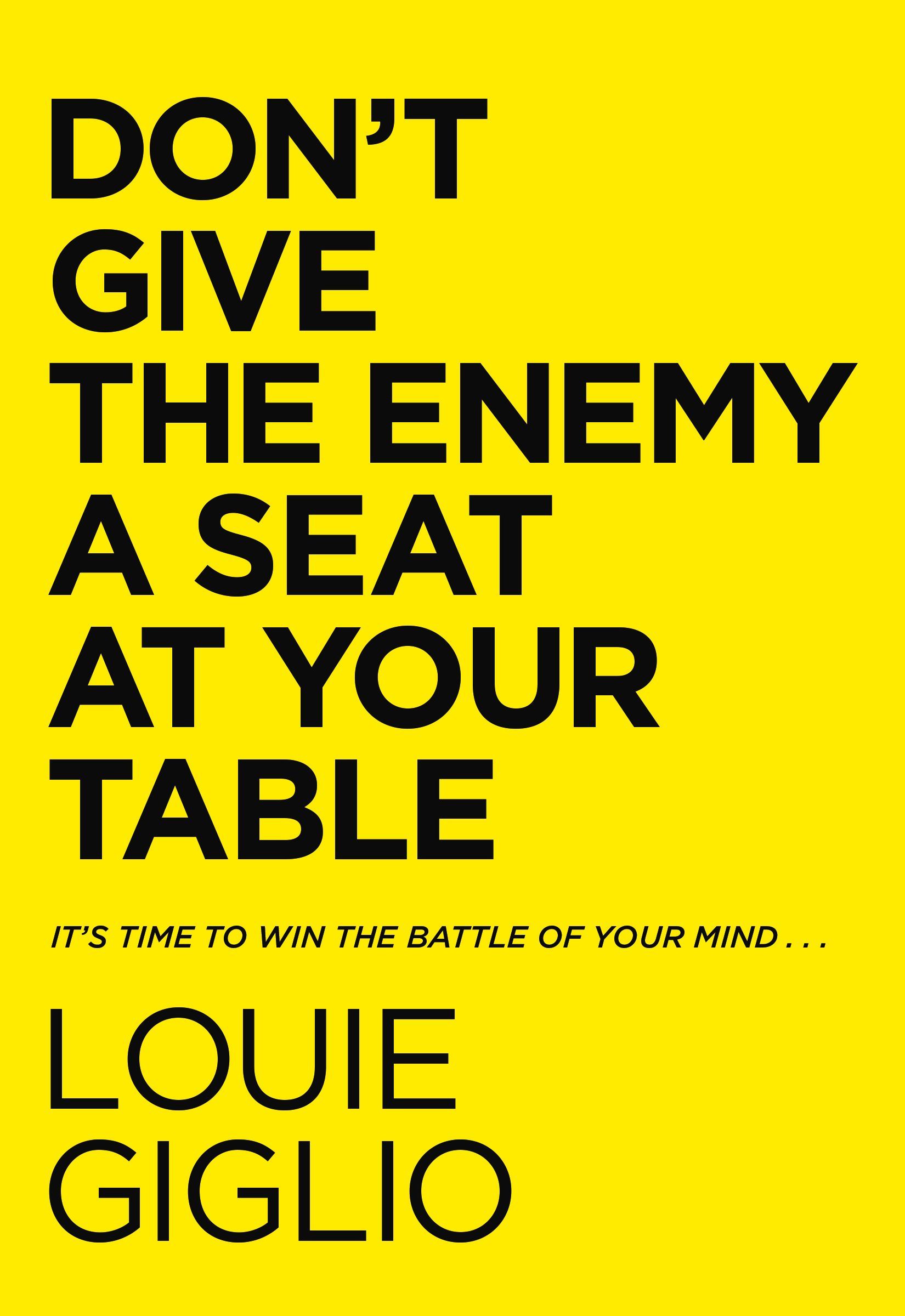 Book Cover of 'Don't Give the Enemy a Seat at Your Table'