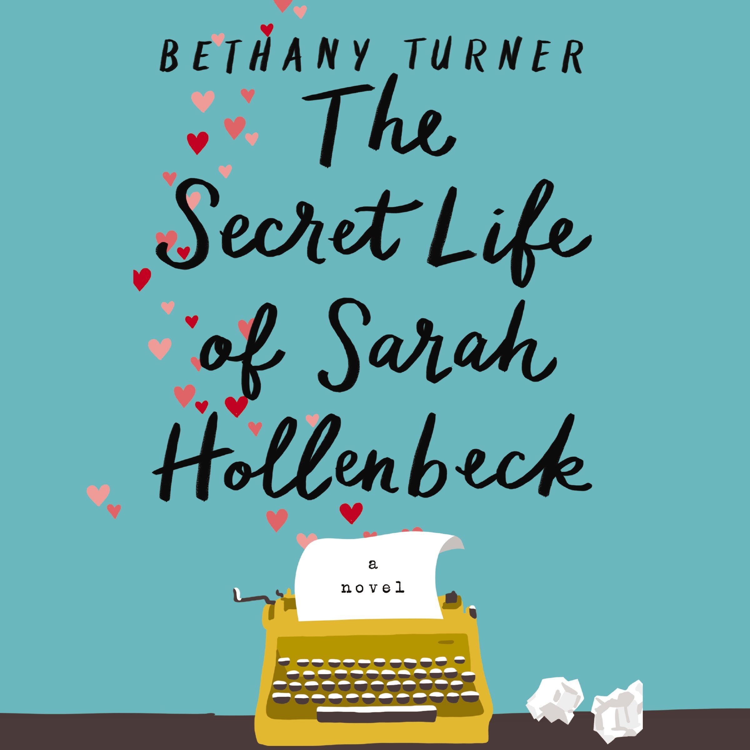 The Secret Life of Sarah Hollenbeck