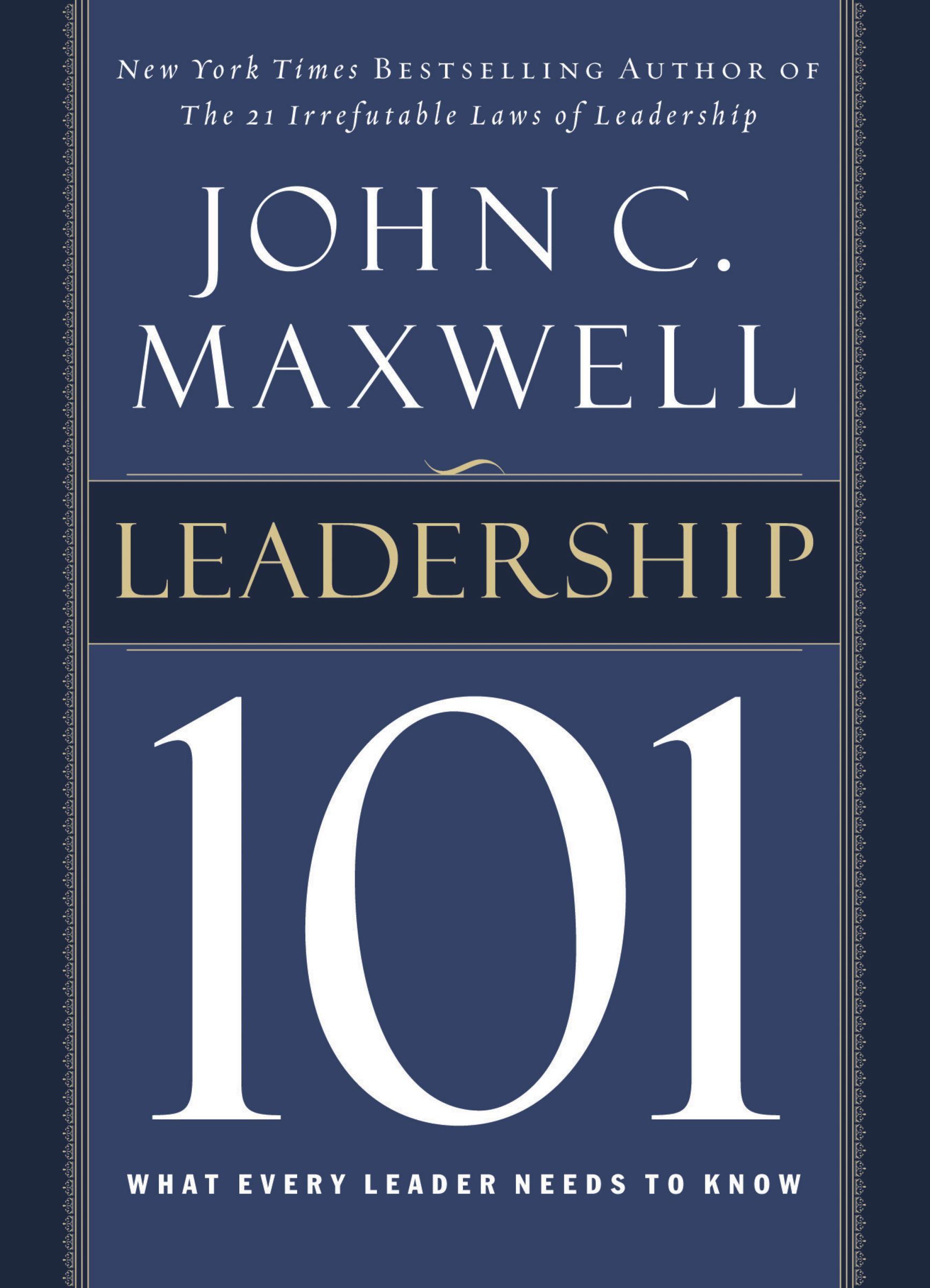 Book - Leadership 101 - What Every Leader Needs to Know