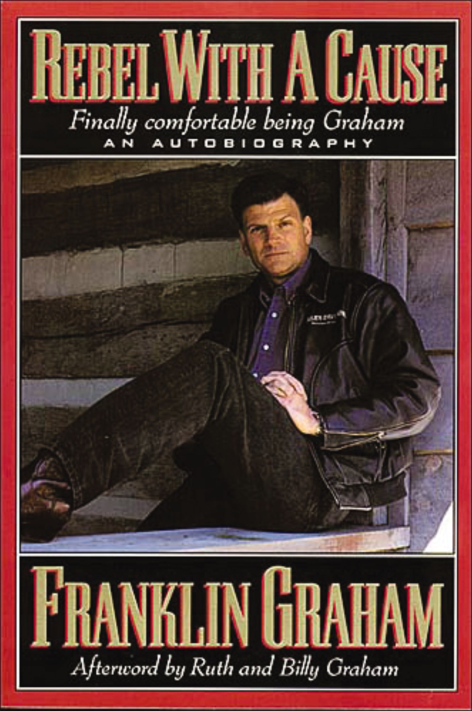 Rebel With A Cause, Paperback, Franklin Graham