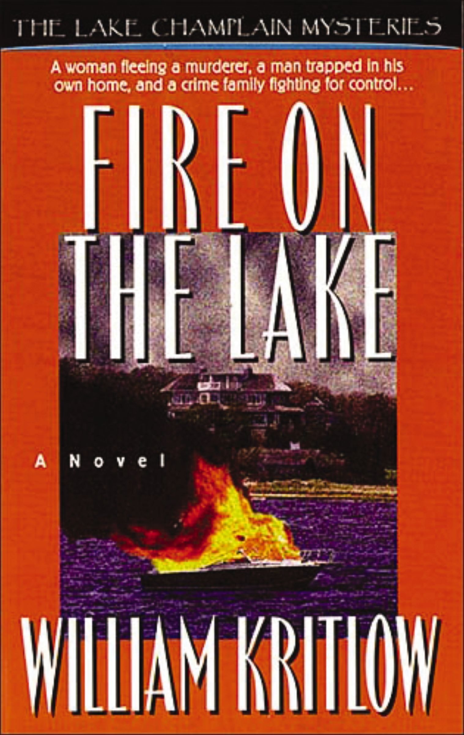 FIRE ON THE LAKE, Paperback, William Kritlow