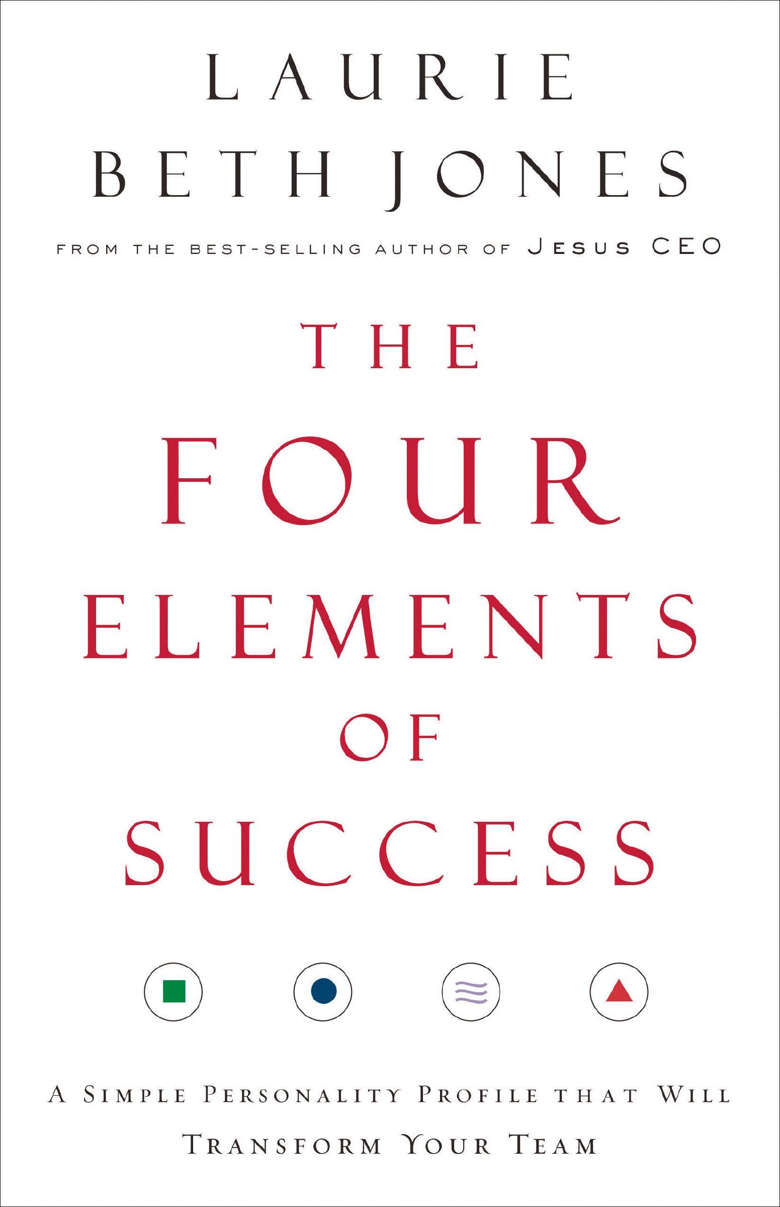 Book - The Four Elements of Success - A Simple Personality Profile that will Transform Your Team