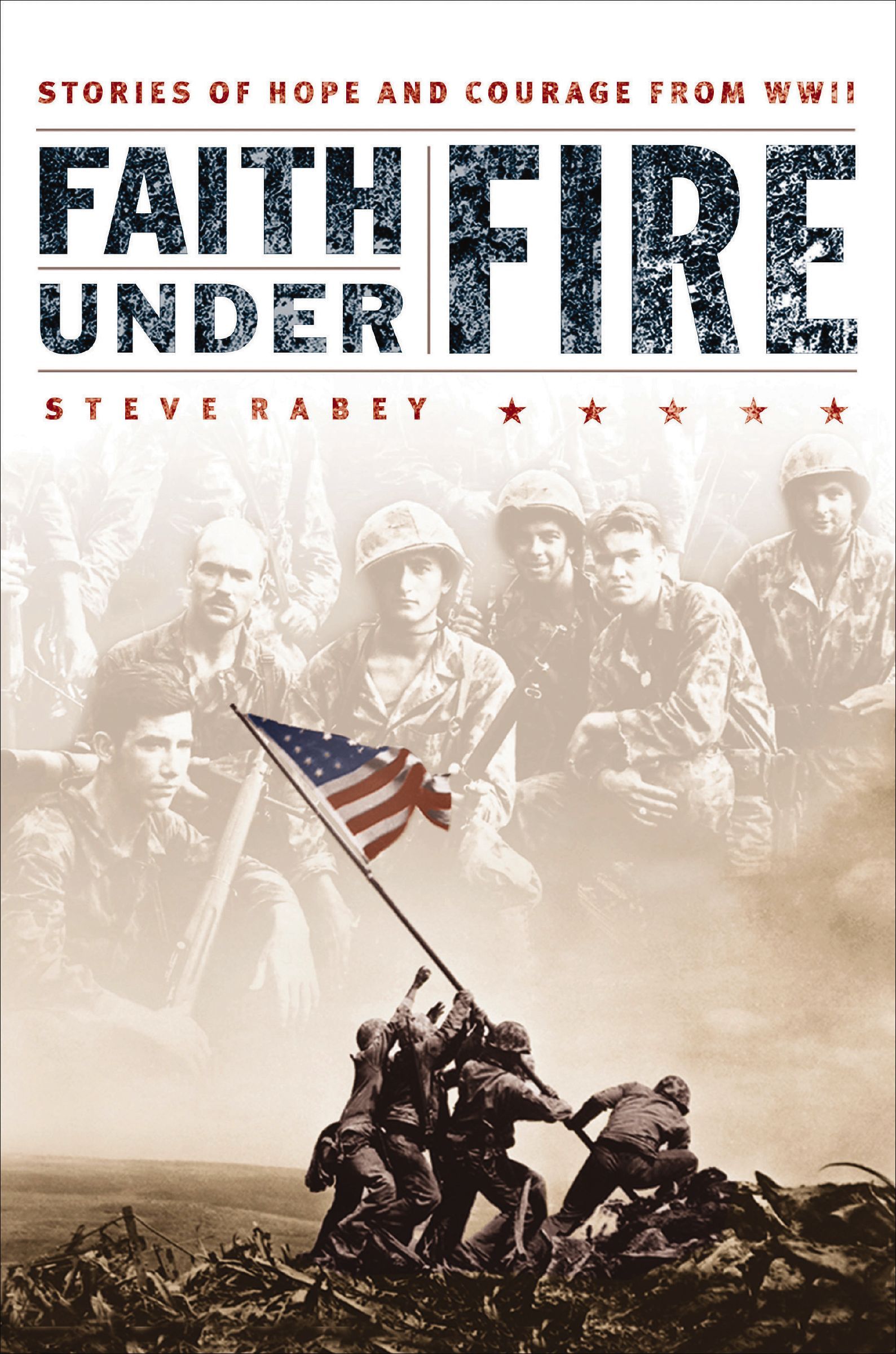 Faith Under Fire: Stories of Hope and Courage from World War II - Image 3