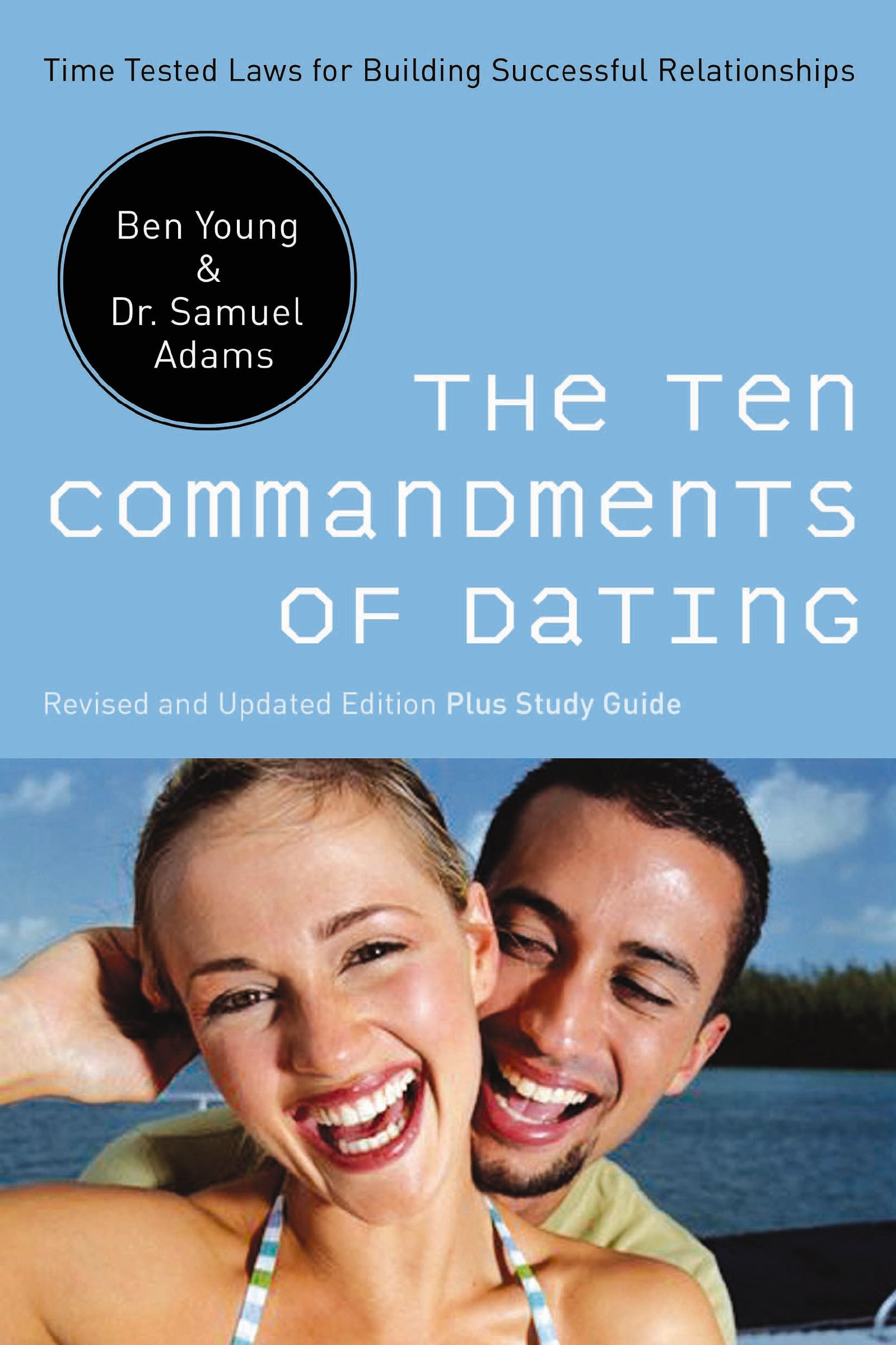 The Ten Commandments of Dating, Paperback, Ben Young and Samuel Adams