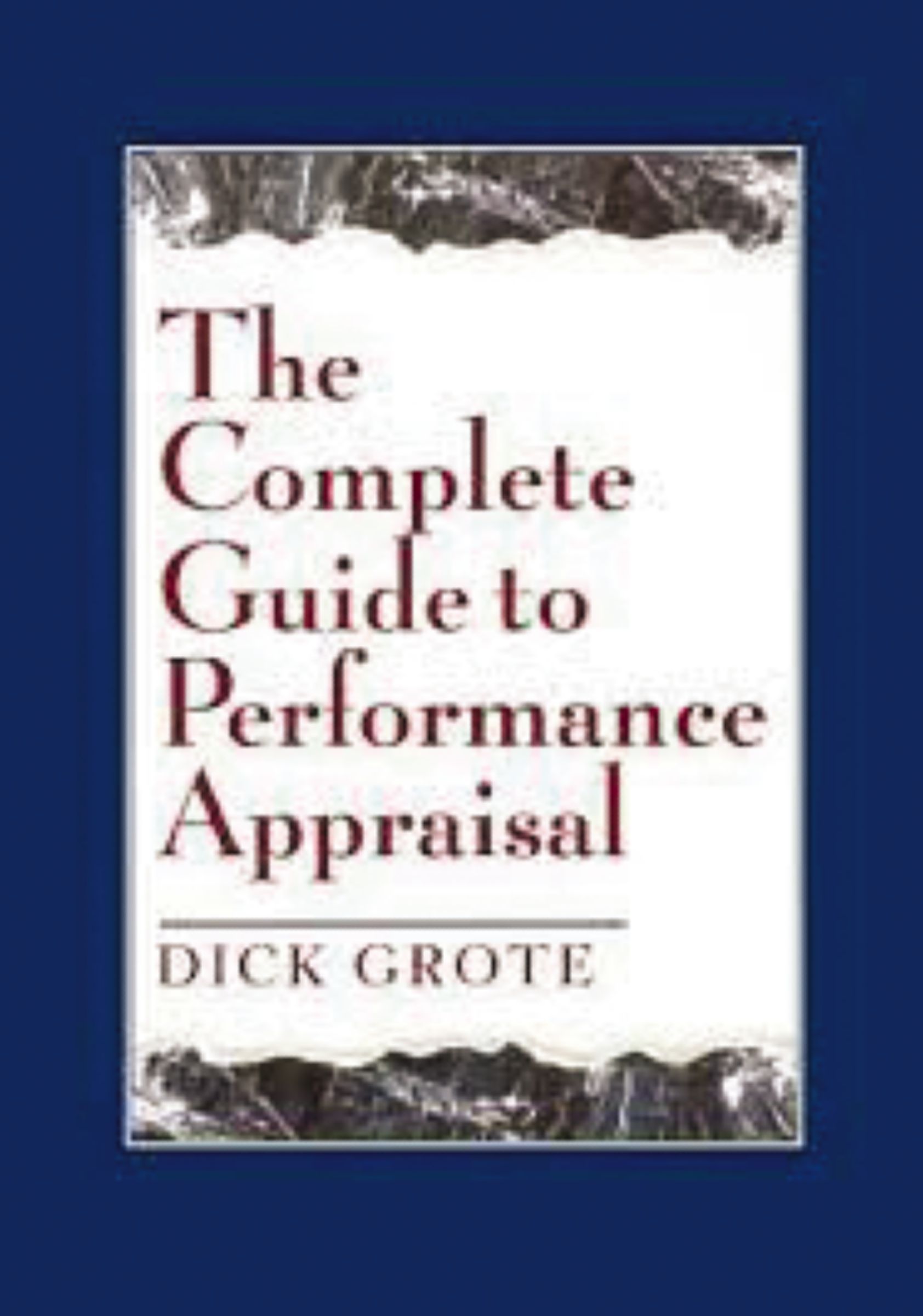 The Complete Guide to Performance Appraisal Book Cover
