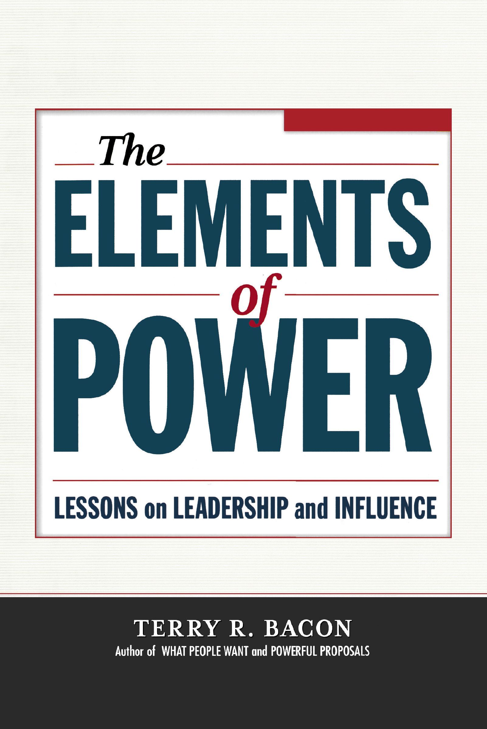 Book - The Elements of Power - Lessons on Leadership and Influence