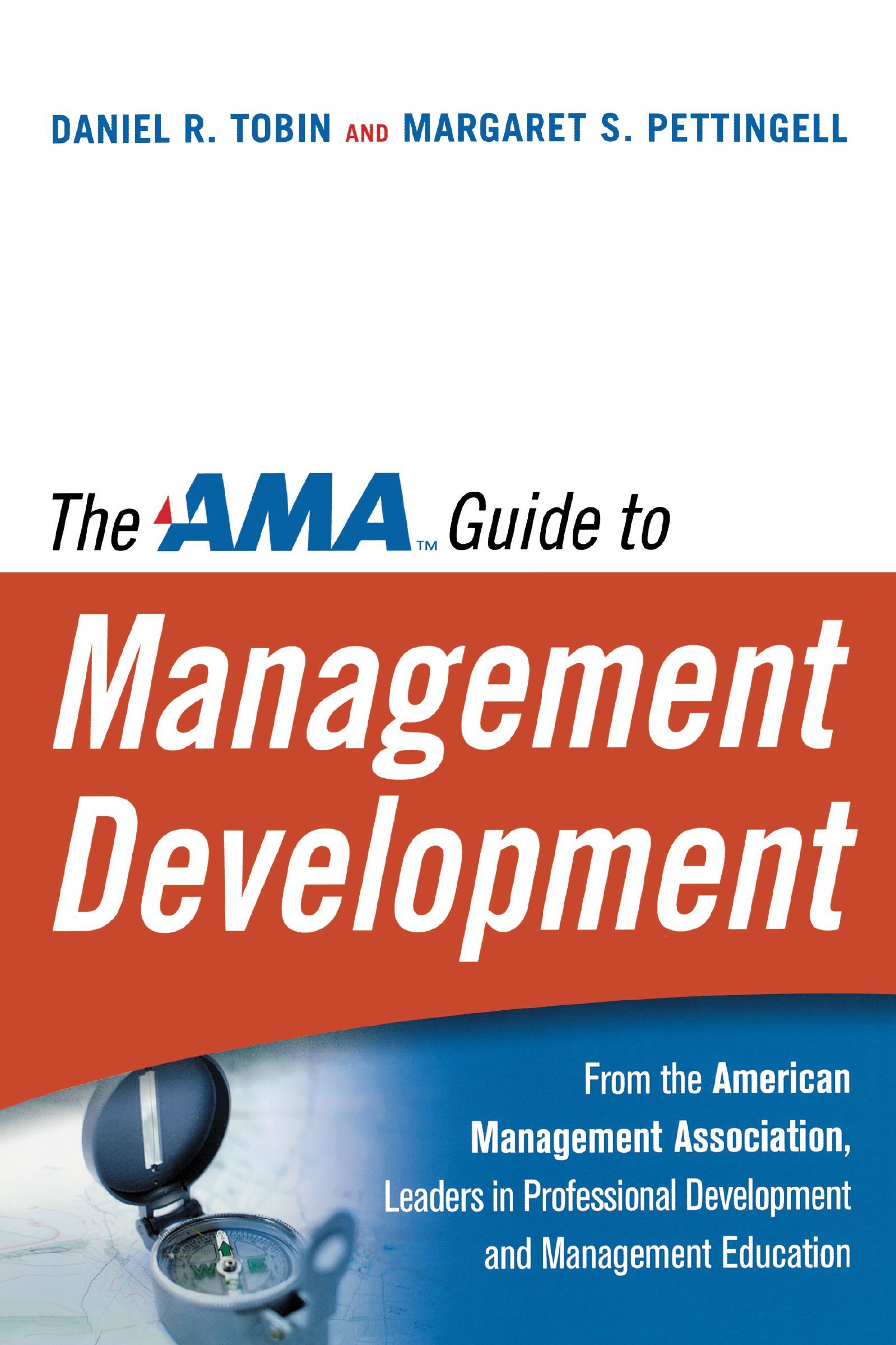 The AMA Guide to Management Development Book Cover